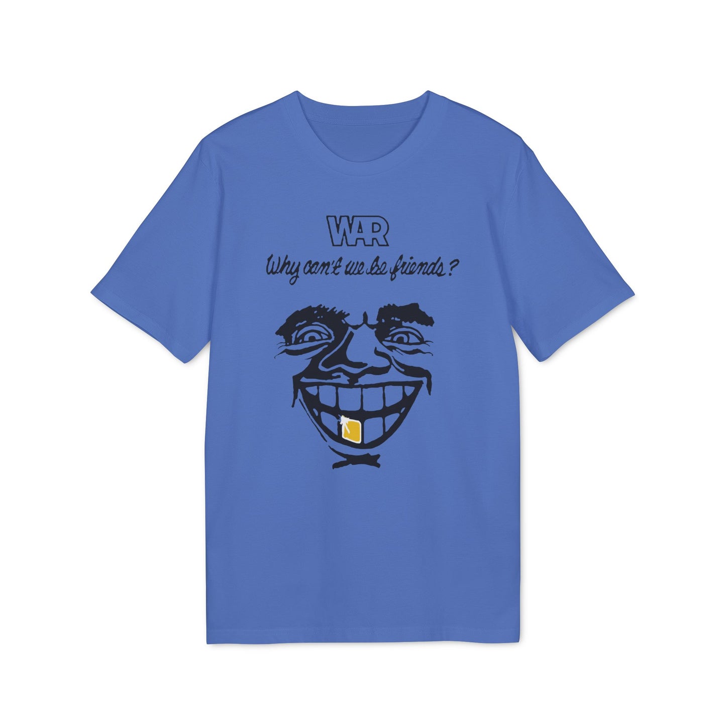 War Why Can't We Be Friends Camiseta (Algodón Orgánico)