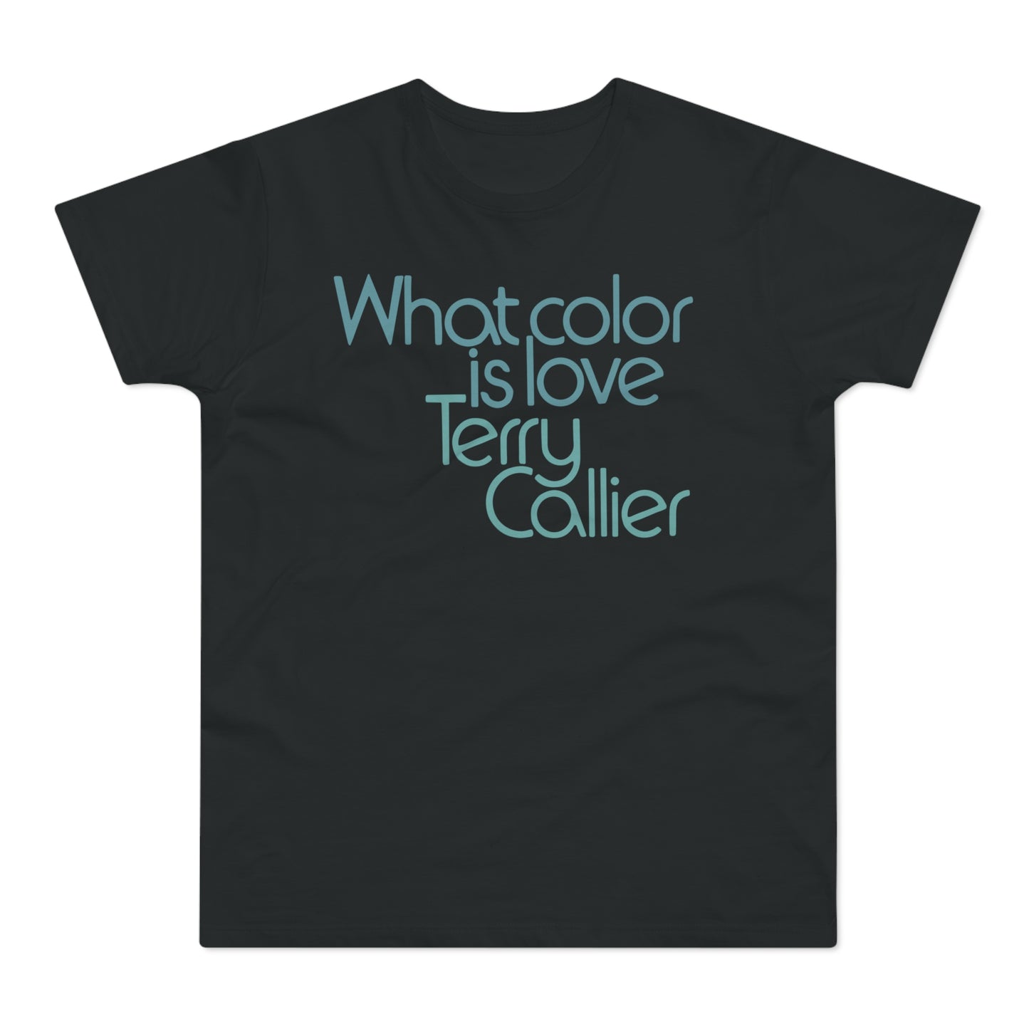 What Color Is Love Terry Callier Camiseta (Estándar)