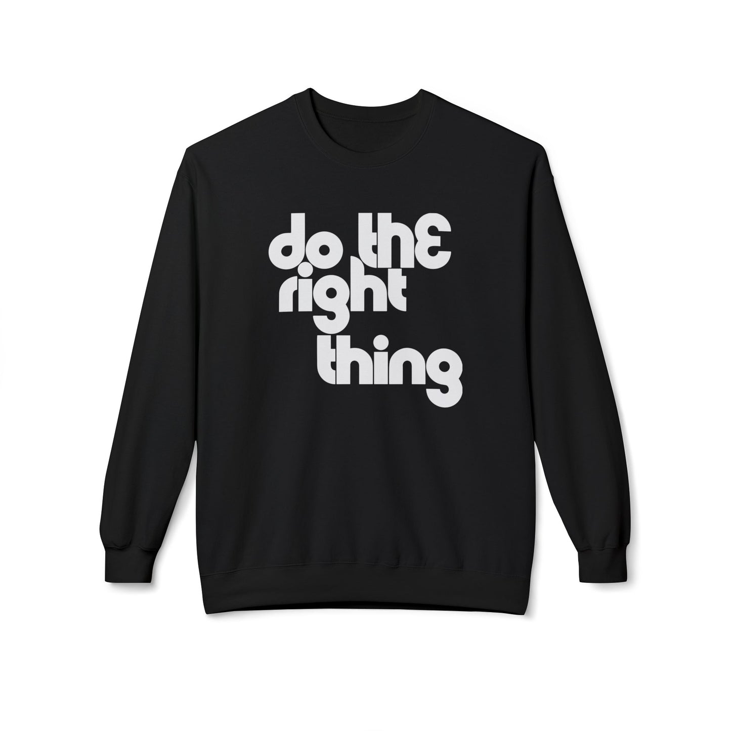 Do The Right Thing Sudadera