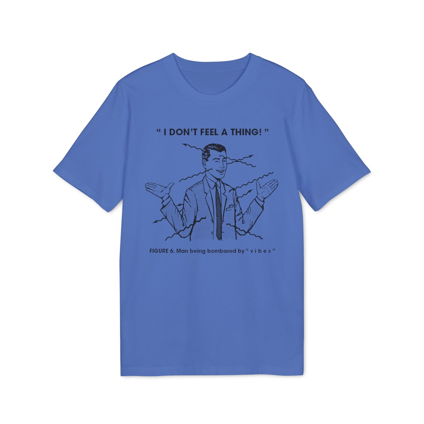 Bombarded By Vibes Camiseta (Algodón Orgánico)