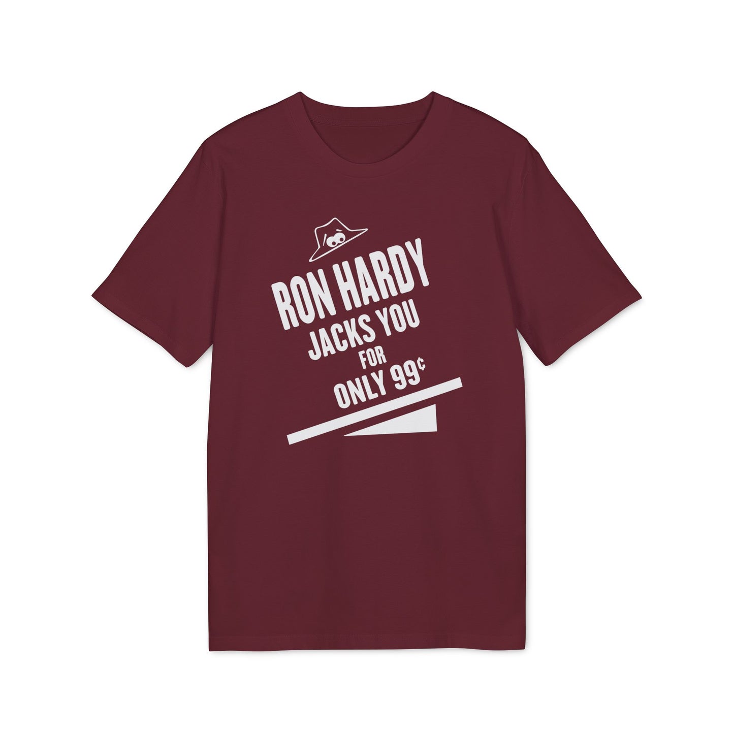 Ron Hardy Jacks You Camiseta (Algodón Orgánico)