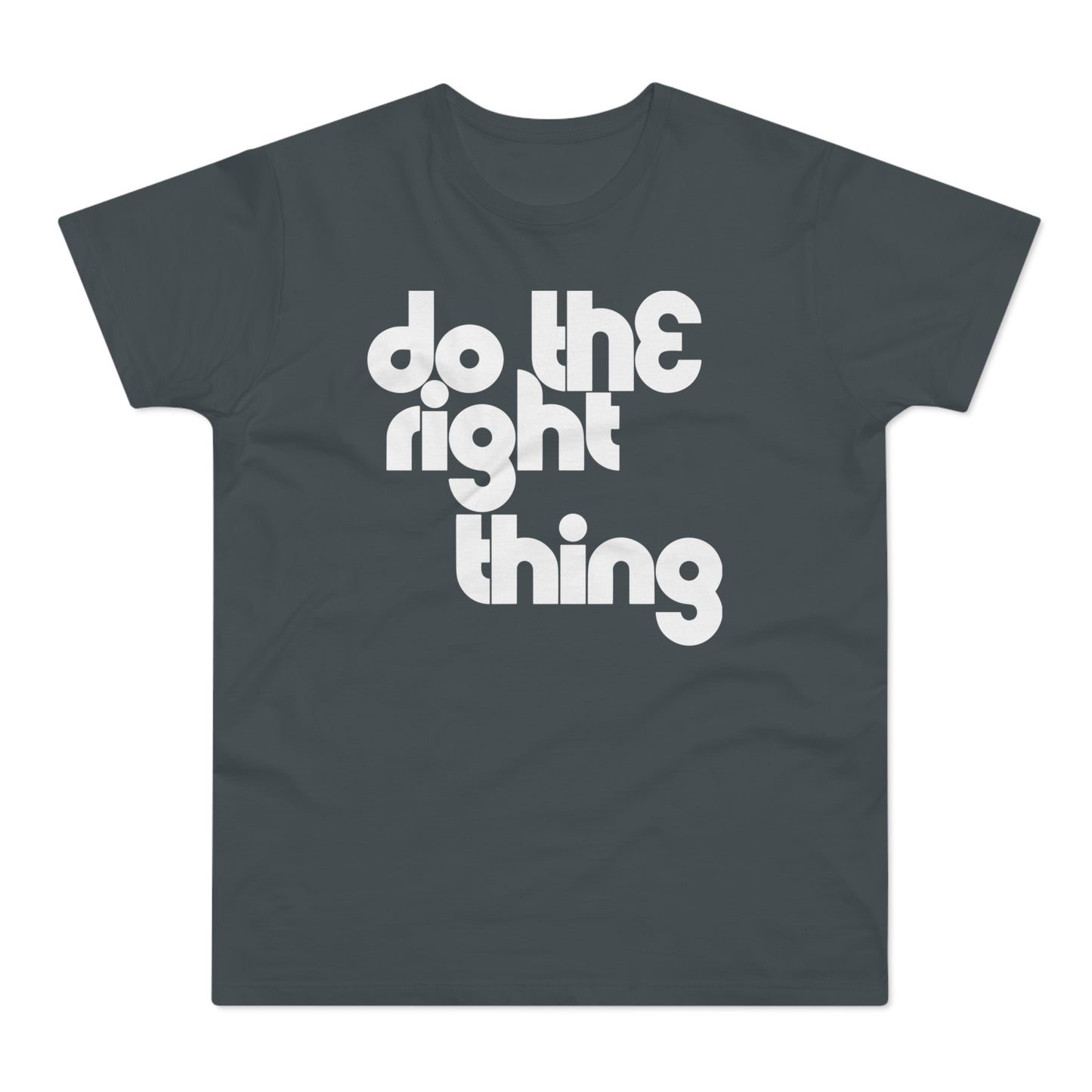Do The Right Thing Camiseta (Estándar)