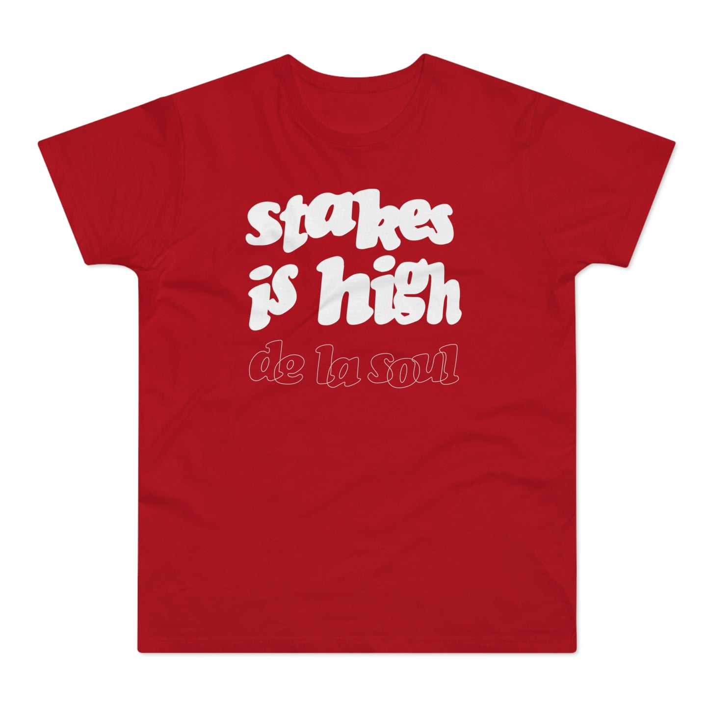 Stakes Is High De La Soul Camiseta (Estándar)