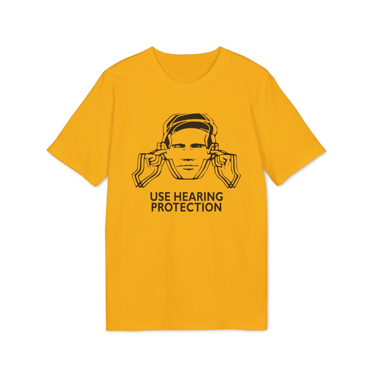 Use Hearing Protection Camiseta (Algodón Orgánico)