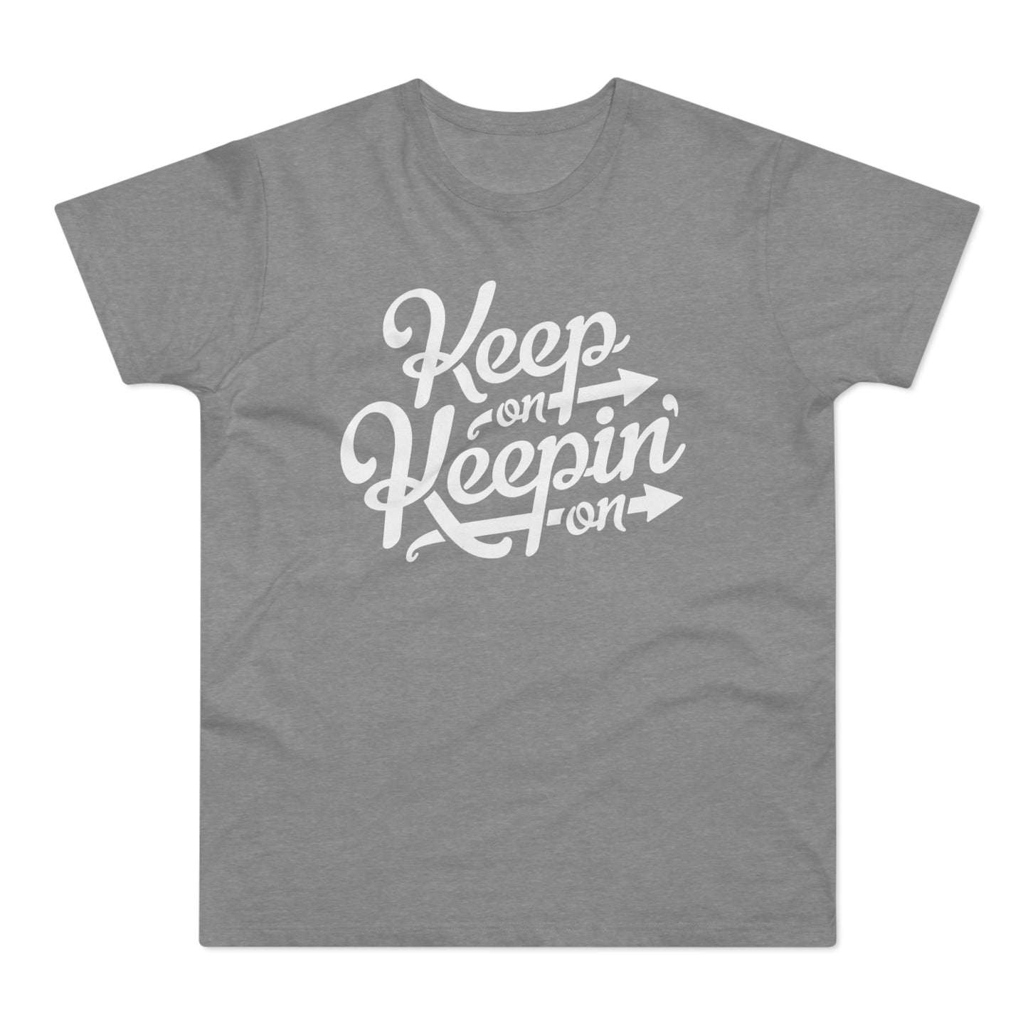 Keep On Keepin' On Camiseta (Estándar)