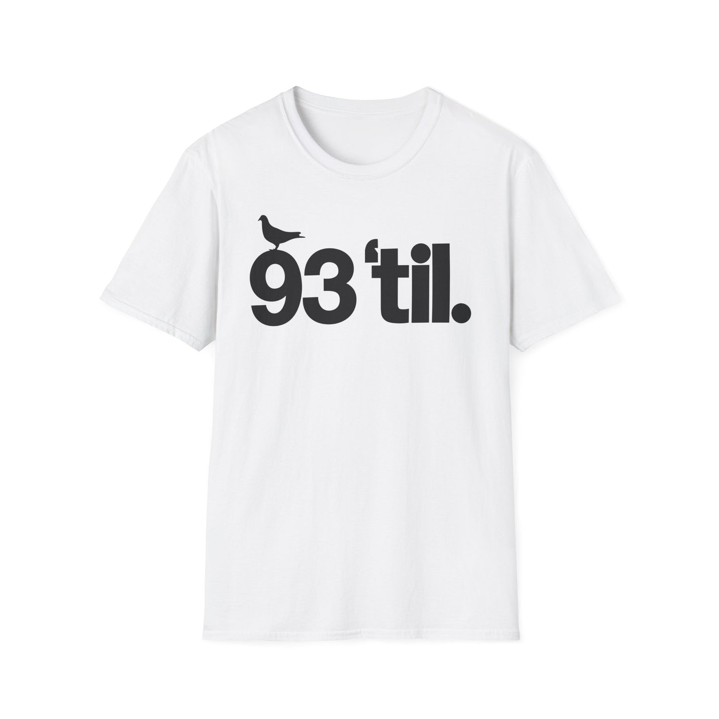 93 Til Infinity Camiseta