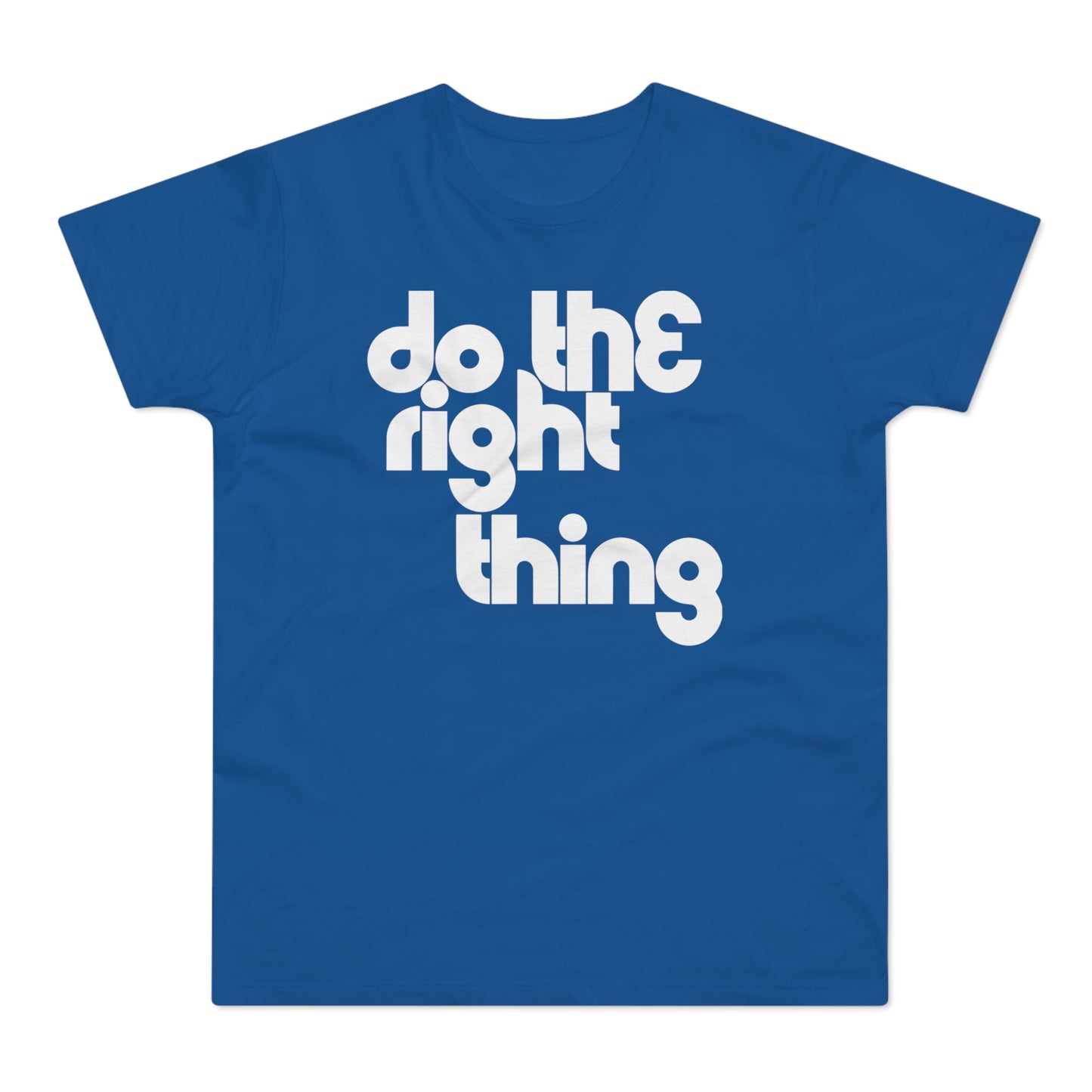 Do The Right Thing Camiseta (Estándar)