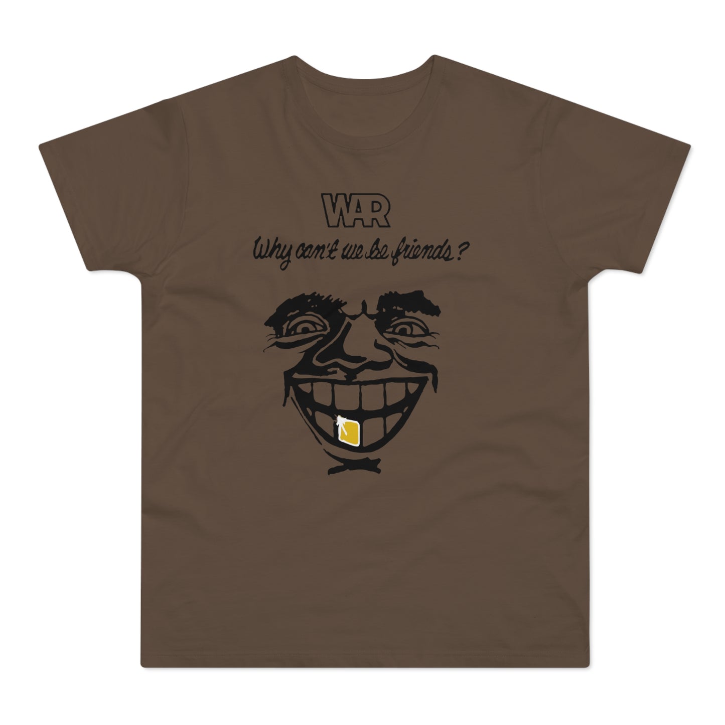 War Why Can't We Be Friends Camiseta (Estándar)