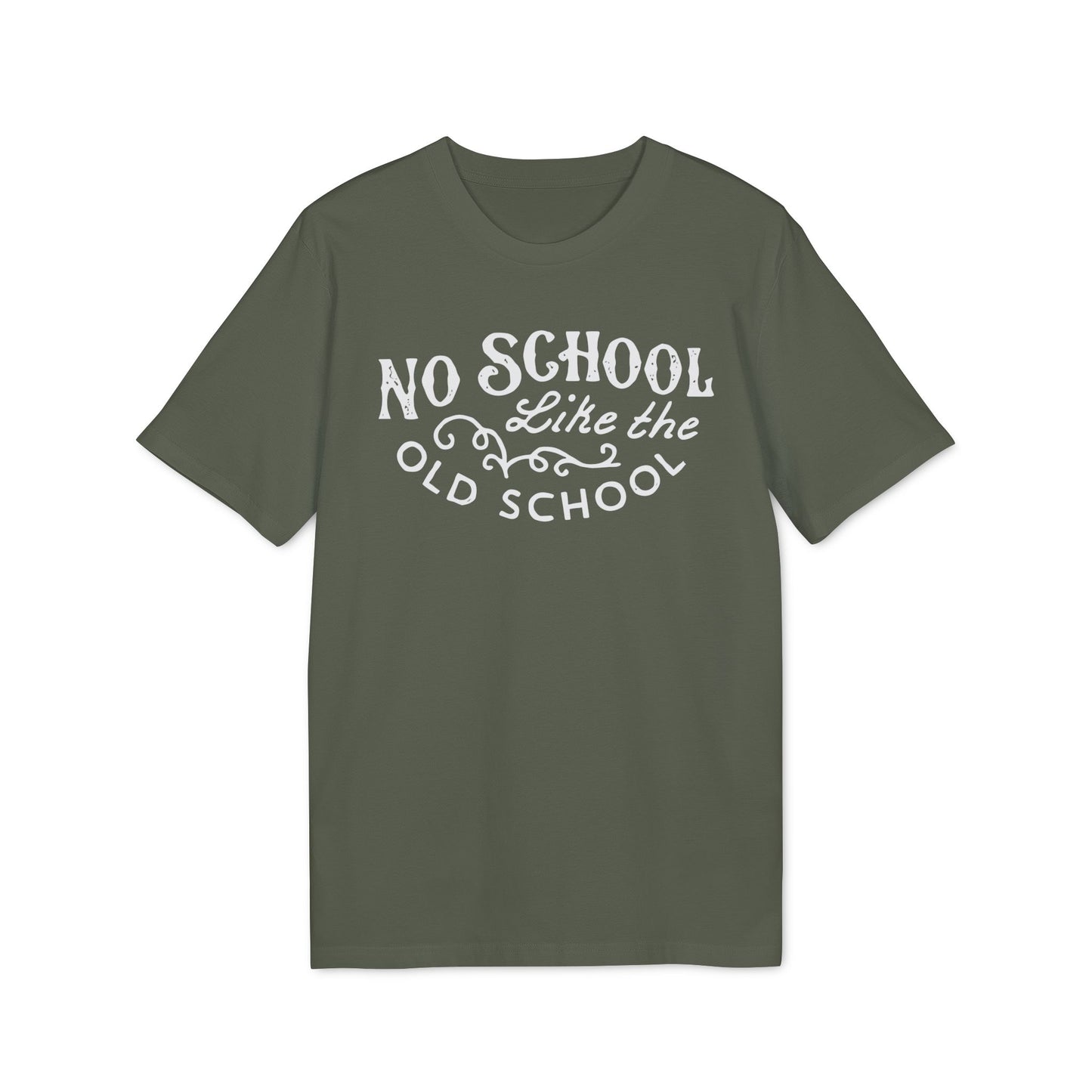 No School Like The Old School Camiseta (Algodón Orgánico)