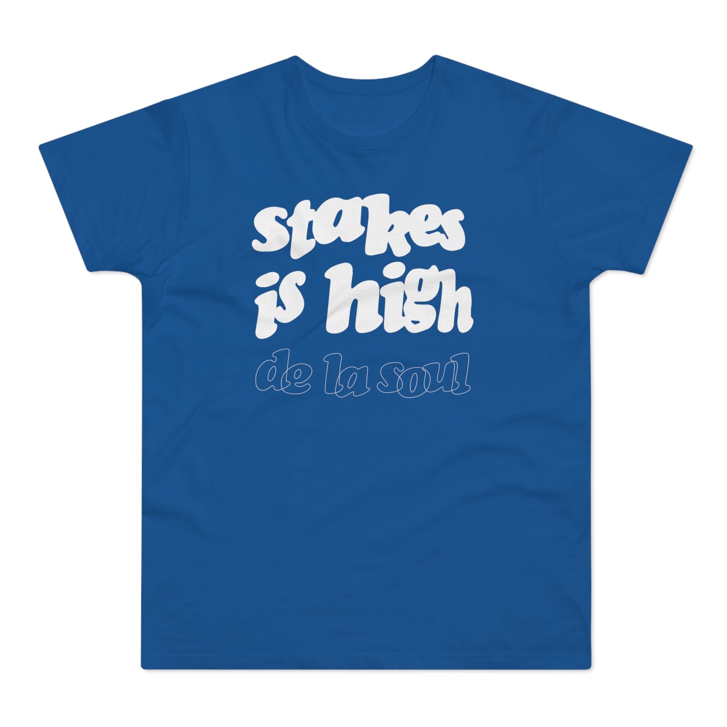 Stakes Is High De La Soul Camiseta (Estándar)