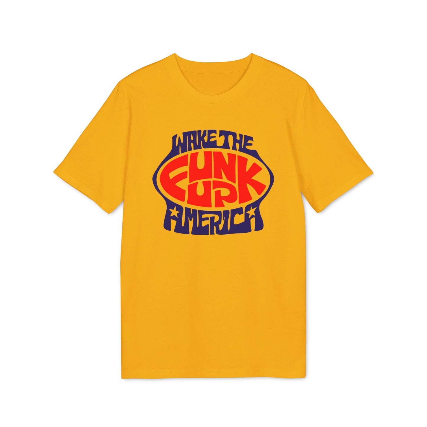 Wake The Funk Up Camiseta (Algodón Orgánico)