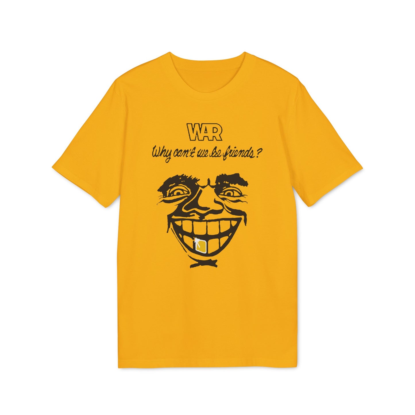 War Why Can't We Be Friends Camiseta (Algodón Orgánico)