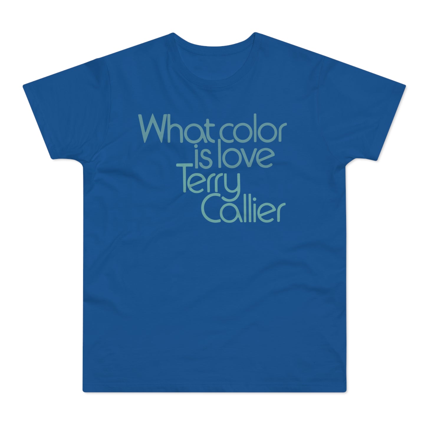 What Color Is Love Terry Callier Camiseta (Estándar)