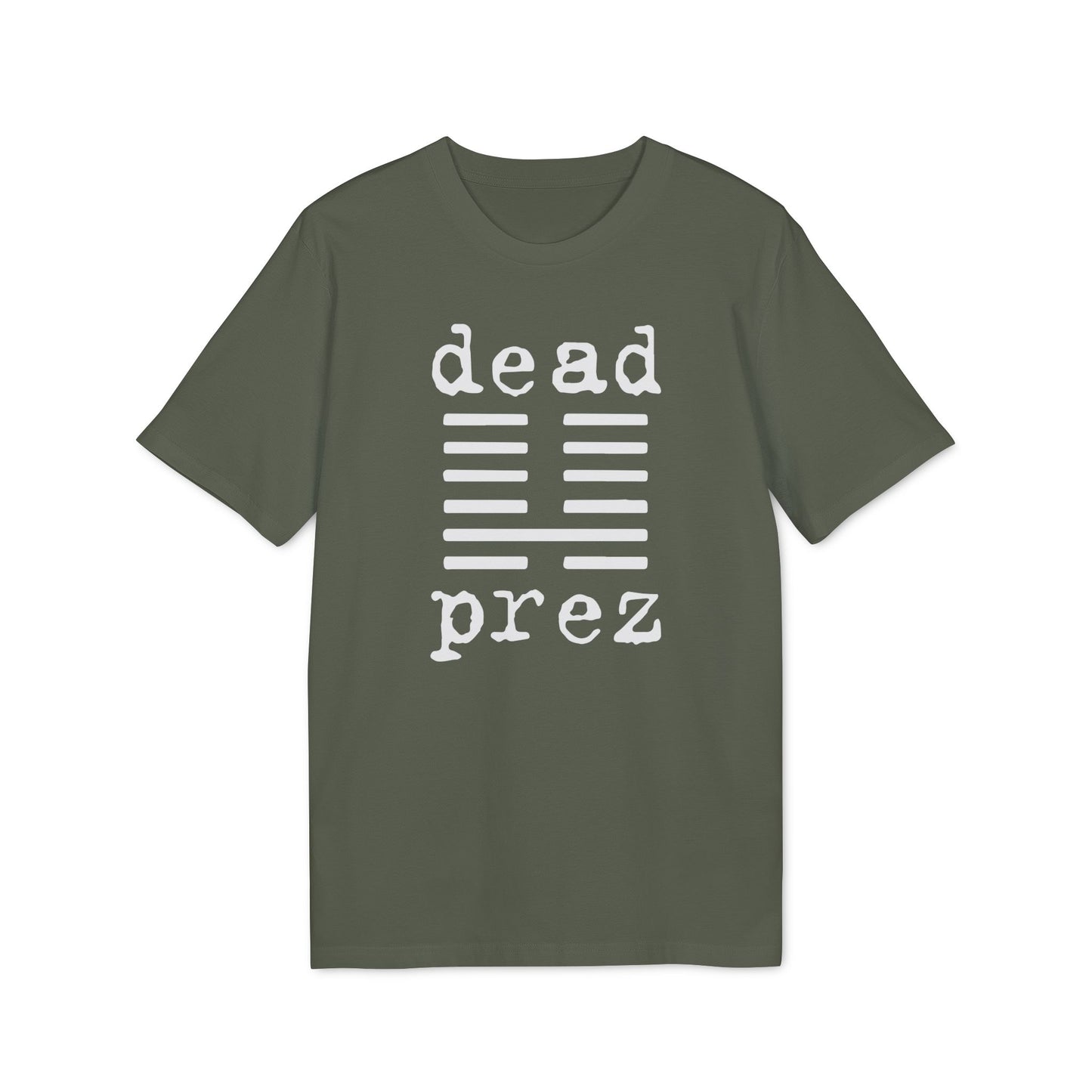 Dead Prez Camiseta (Algodón Orgánico)