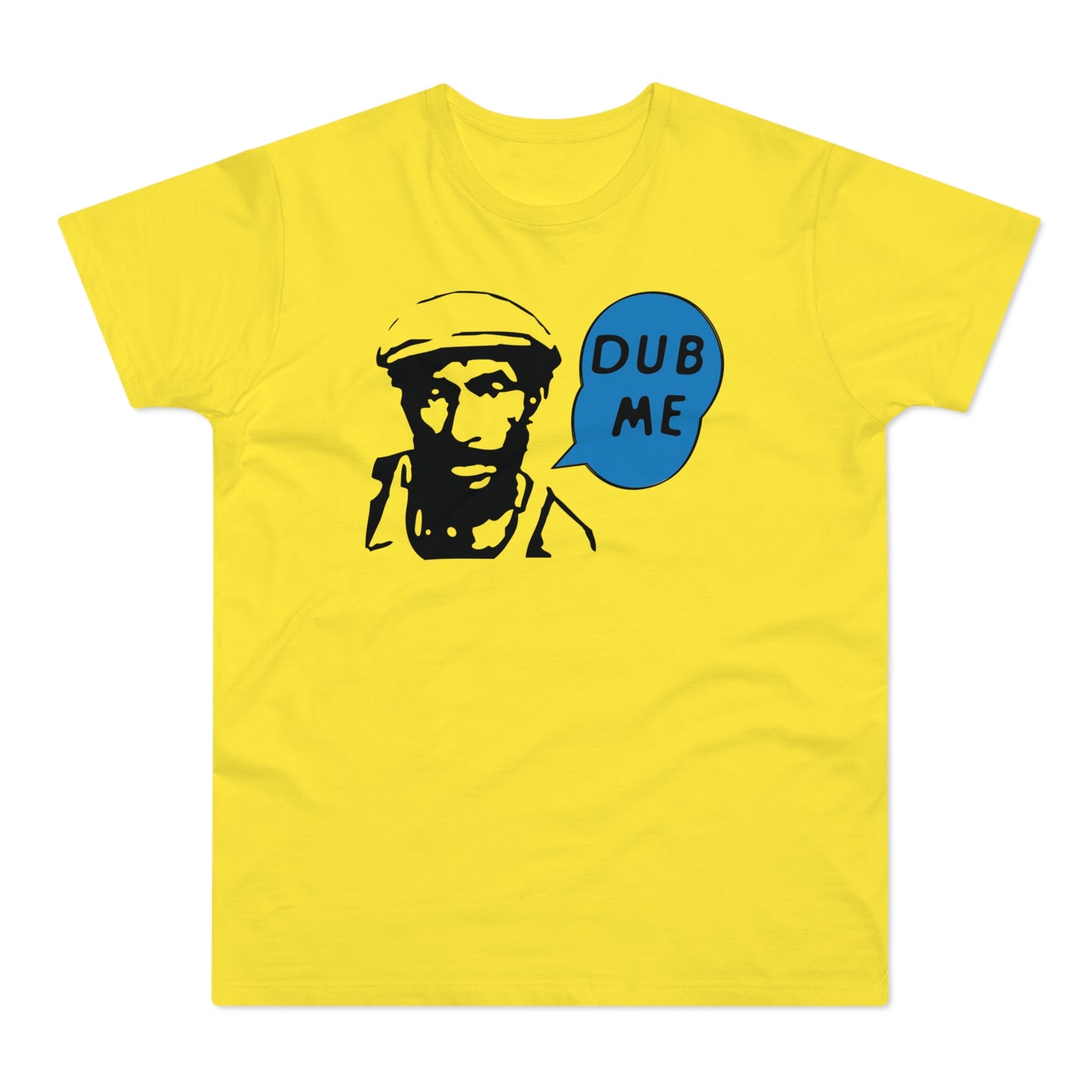 Dub Me Camiseta (Estándar)