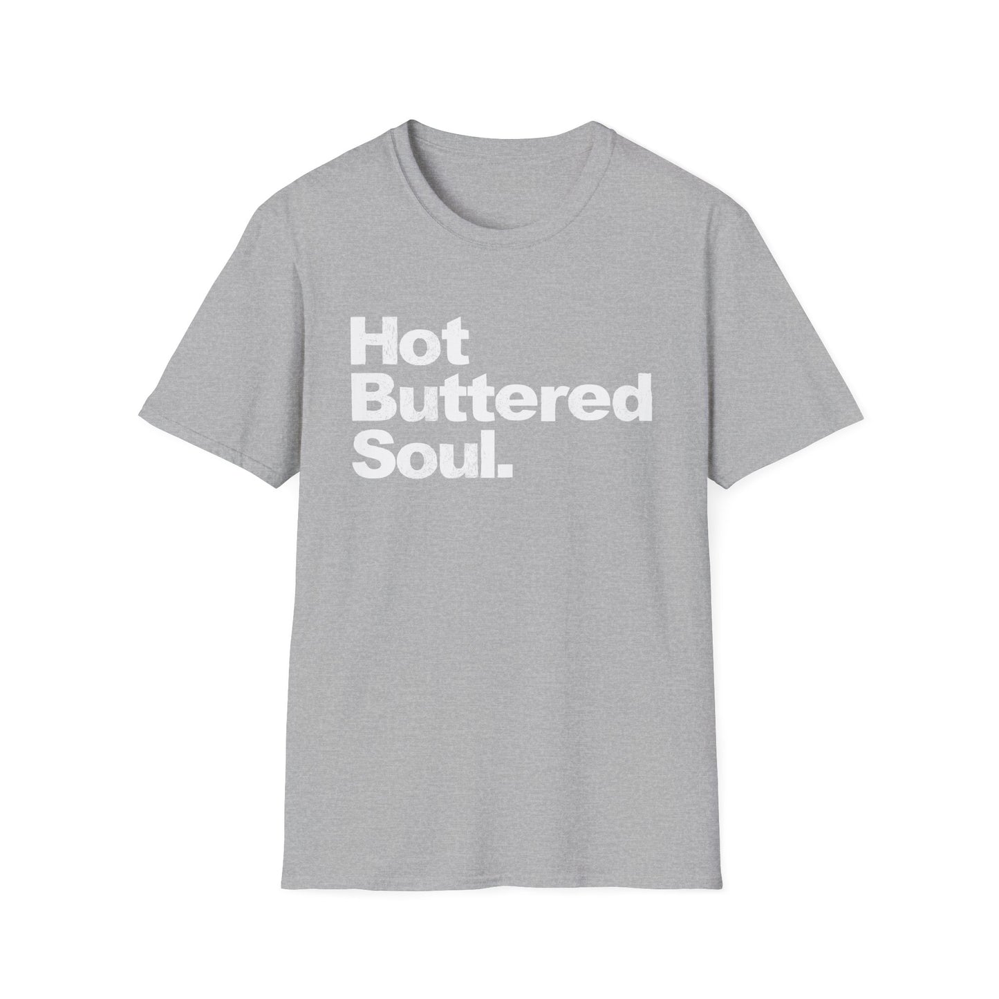 Hot Buttered Soul Camiseta