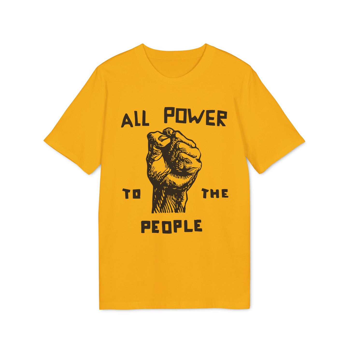 All Power To The People Camiseta (Algodón Orgánico)