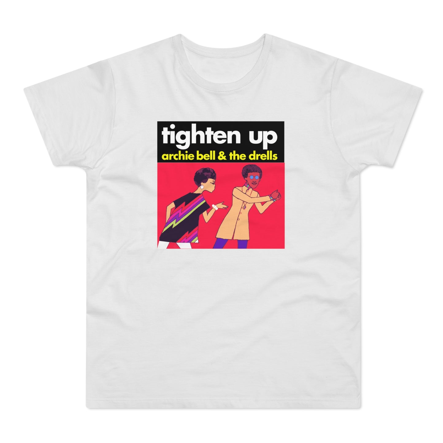 Tighten Up Archie Bell and The Drells Camiseta (Estándar)