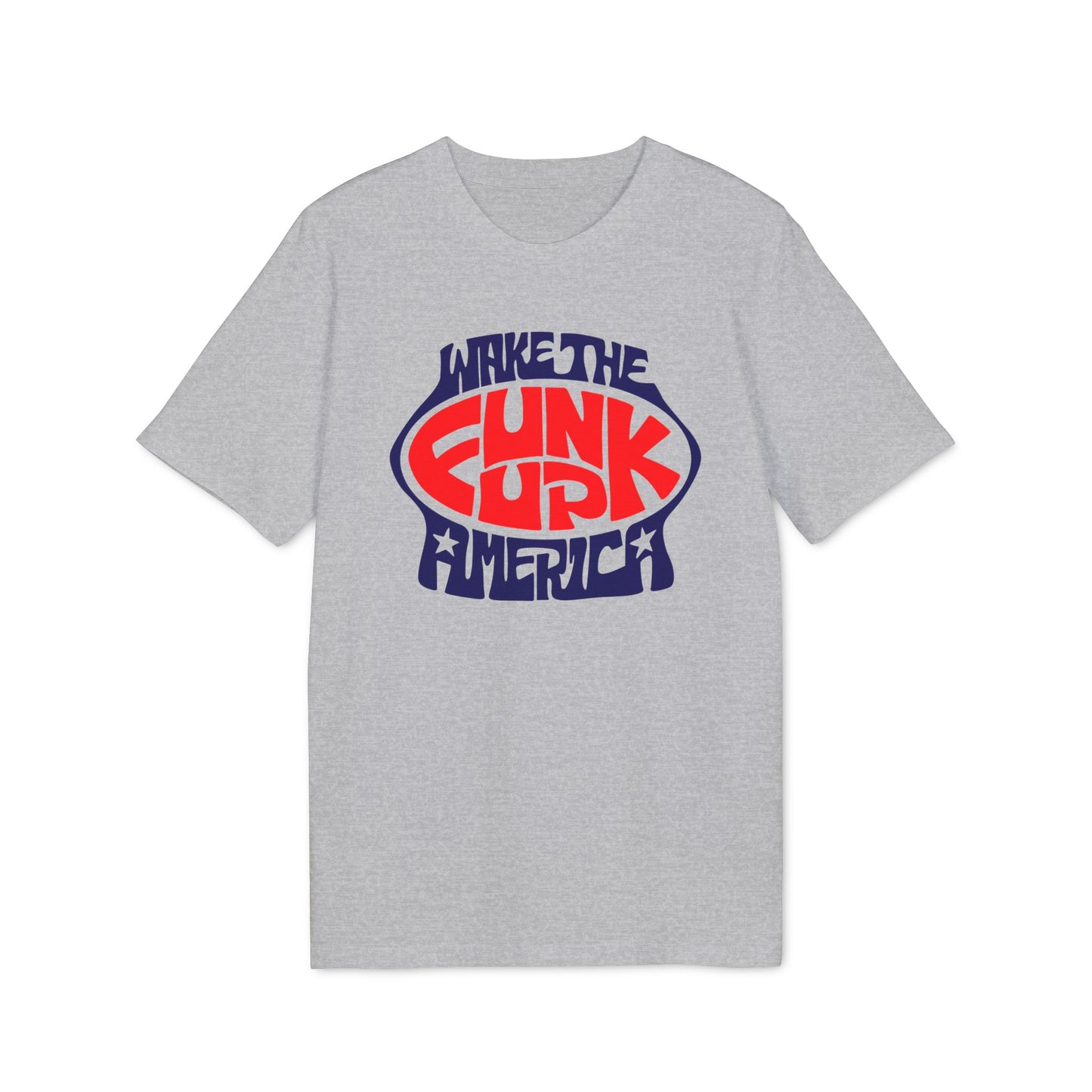 Wake The Funk Up Camiseta (Algodón Orgánico)
