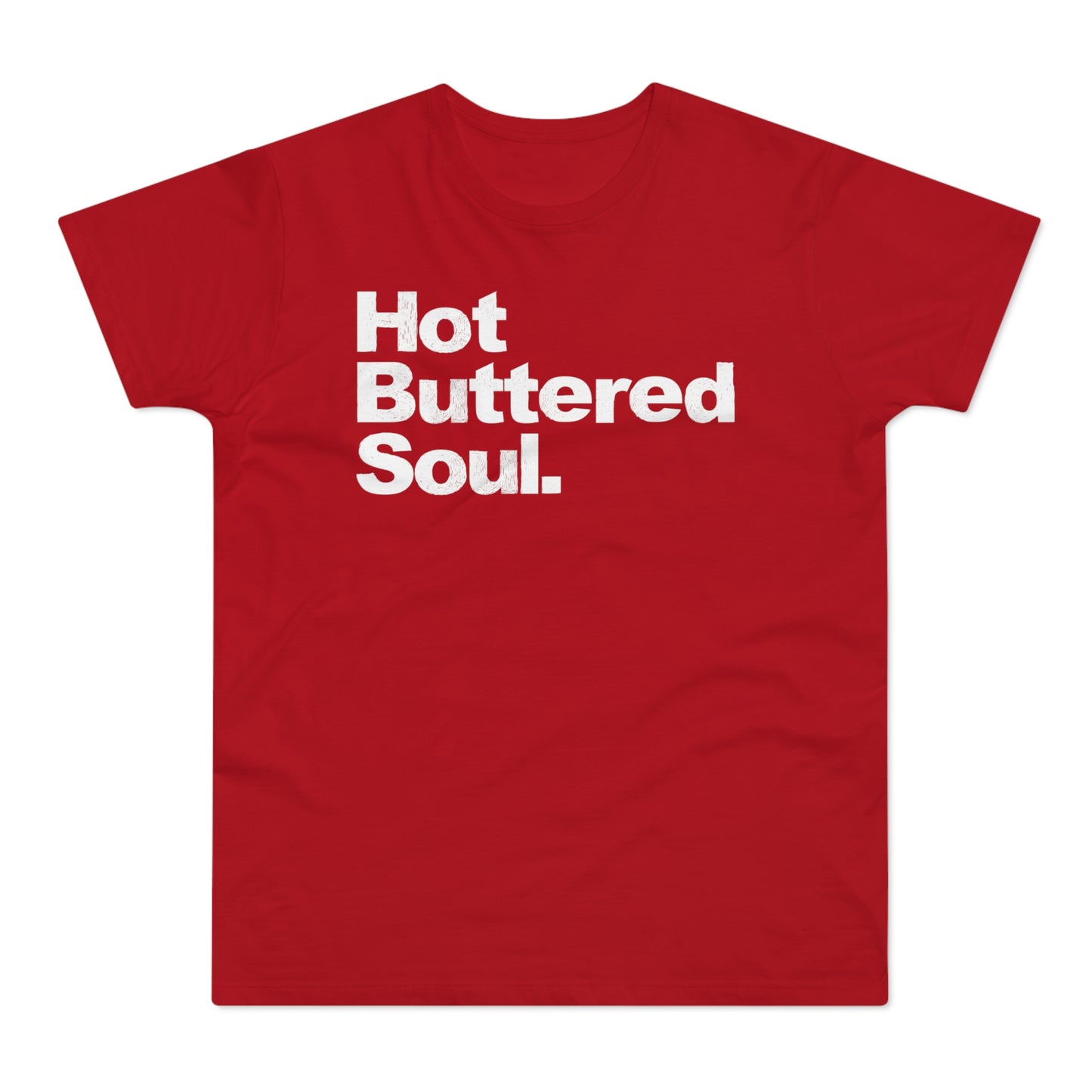 Hot Buttered Soul Camiseta (Estándar)