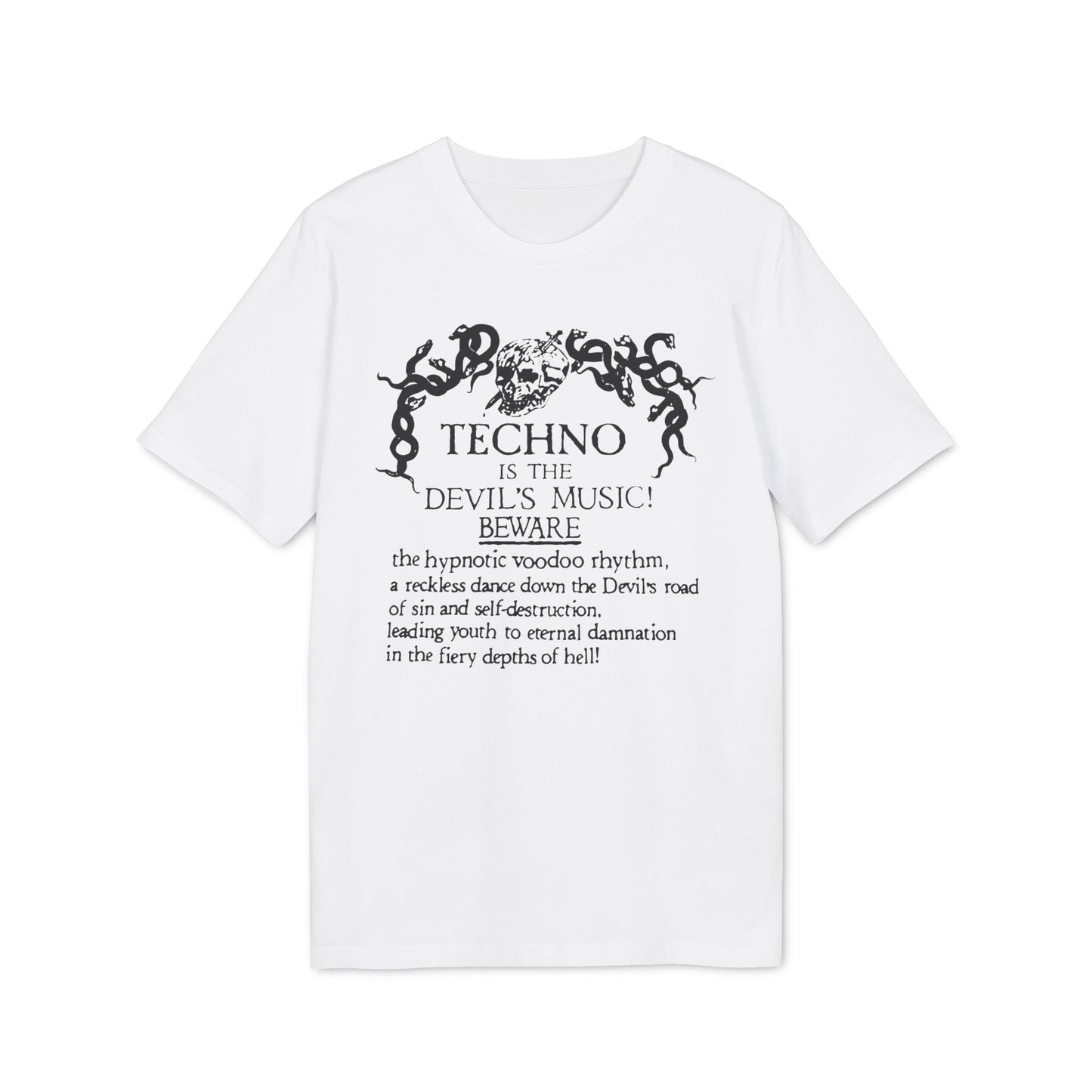 Techno is The Devil's Music Camiseta (Algodón Orgánico)