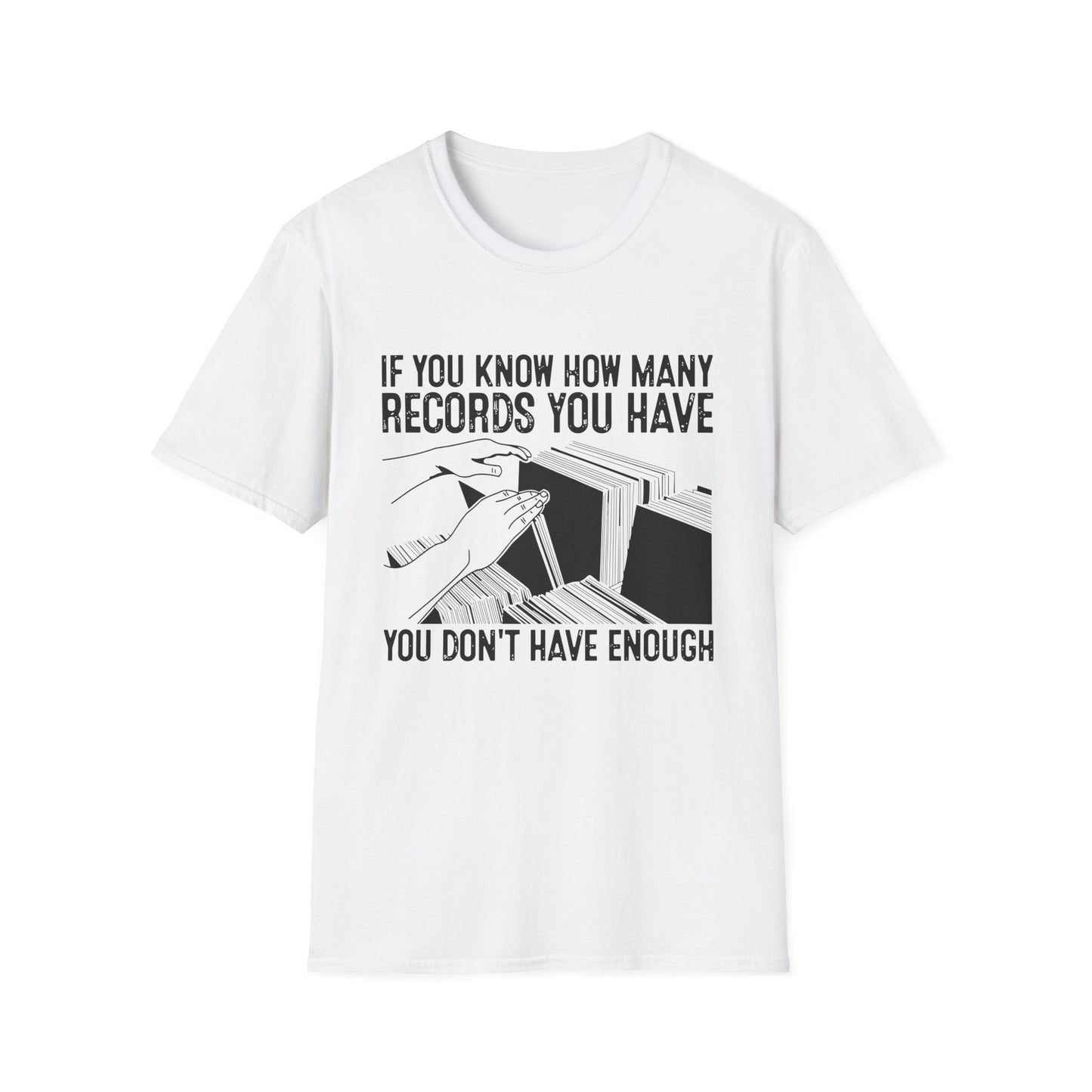 If You Know How Many Records You Have Camiseta