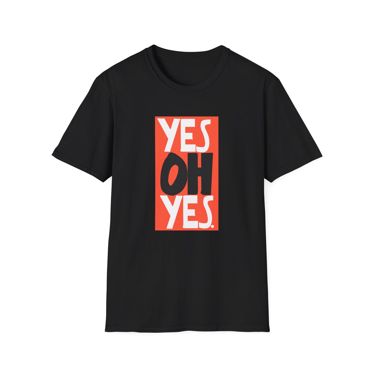 Yes Oh Yes Camiseta