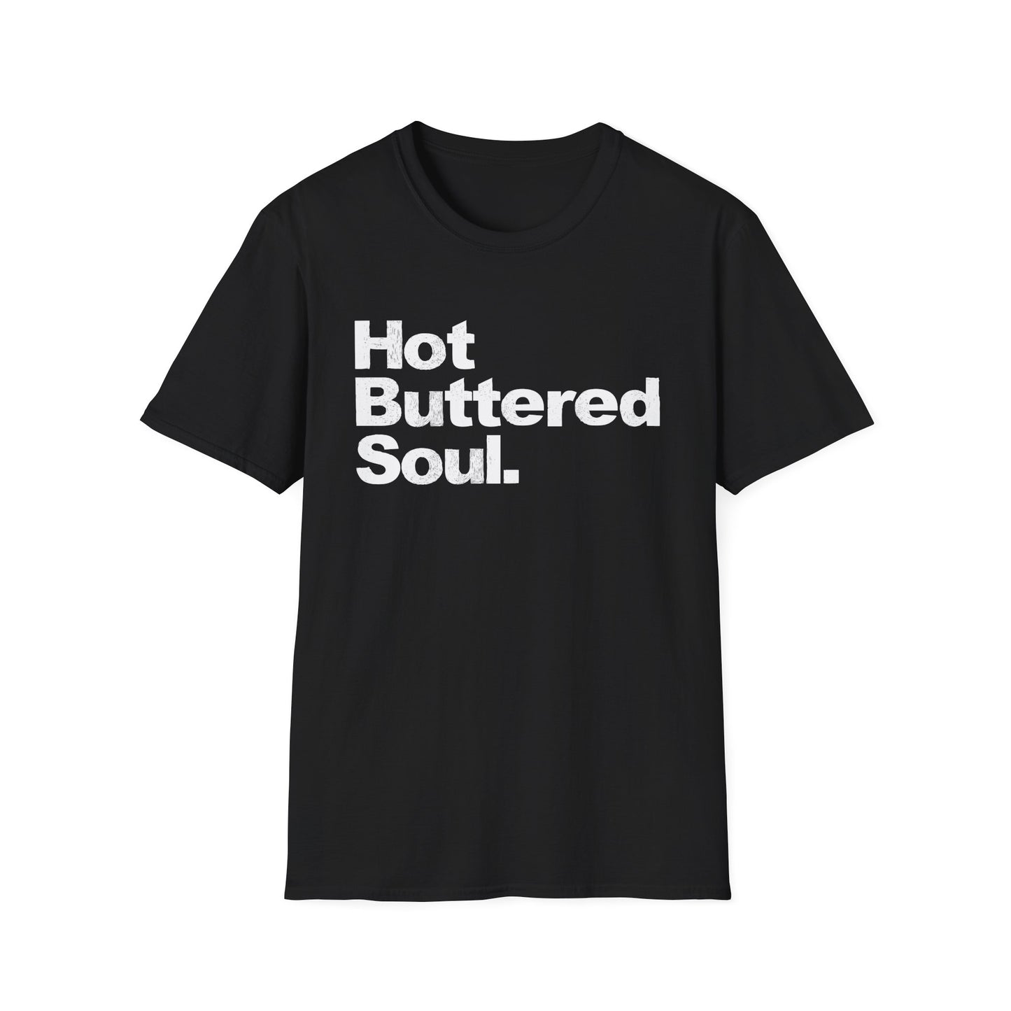 Hot Buttered Soul Camiseta
