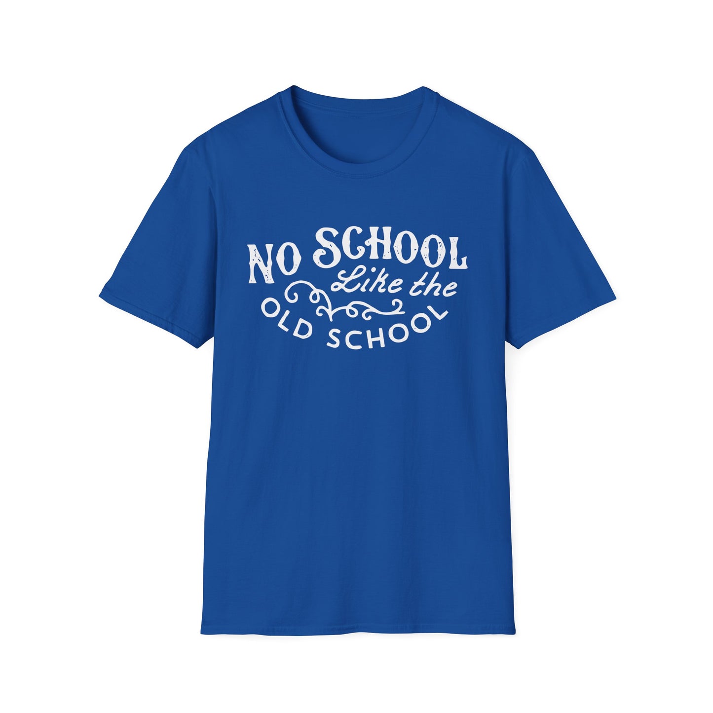 No School Like The Old School Camiseta (Colección Ligera)