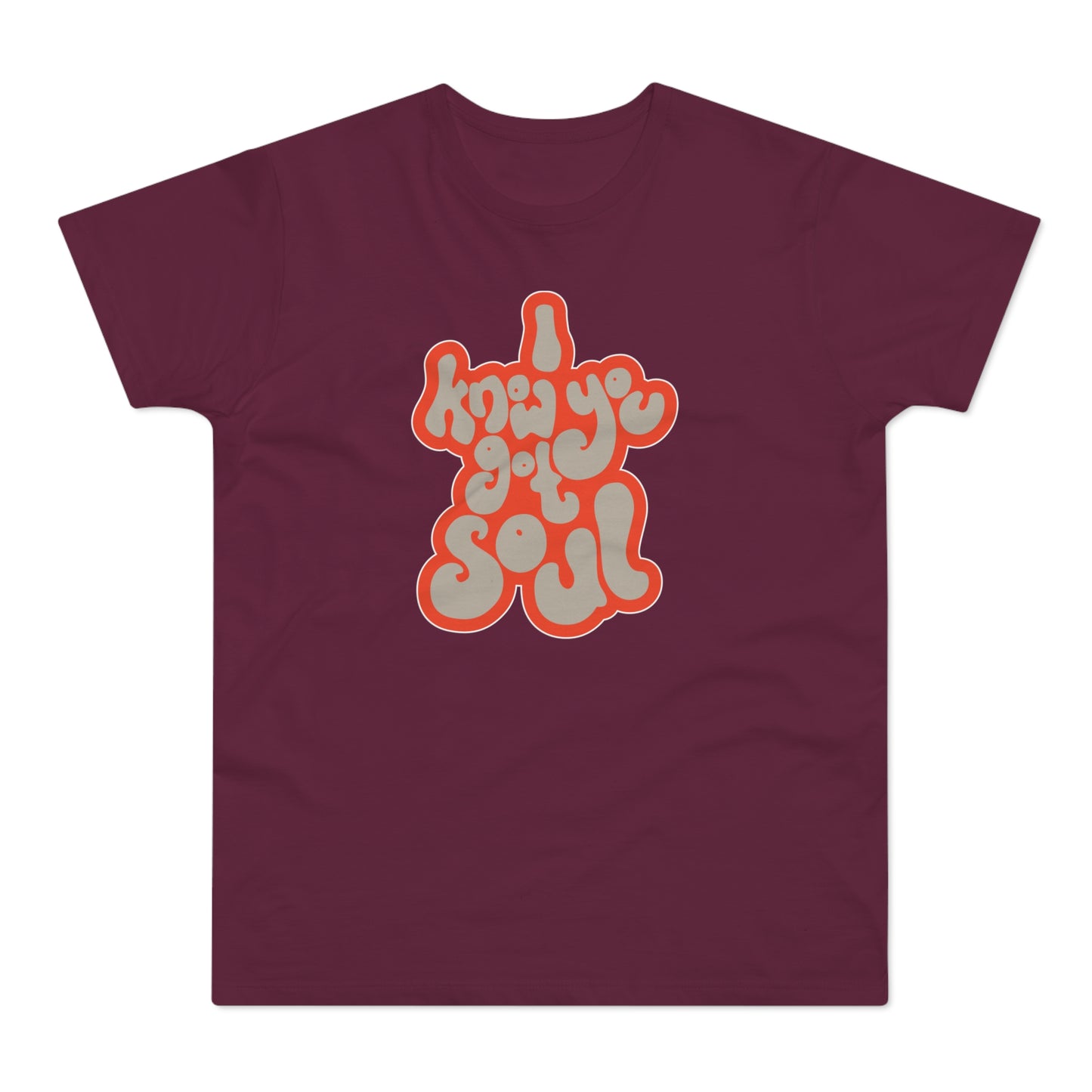I Know You Got Soul Camiseta (Estándar)