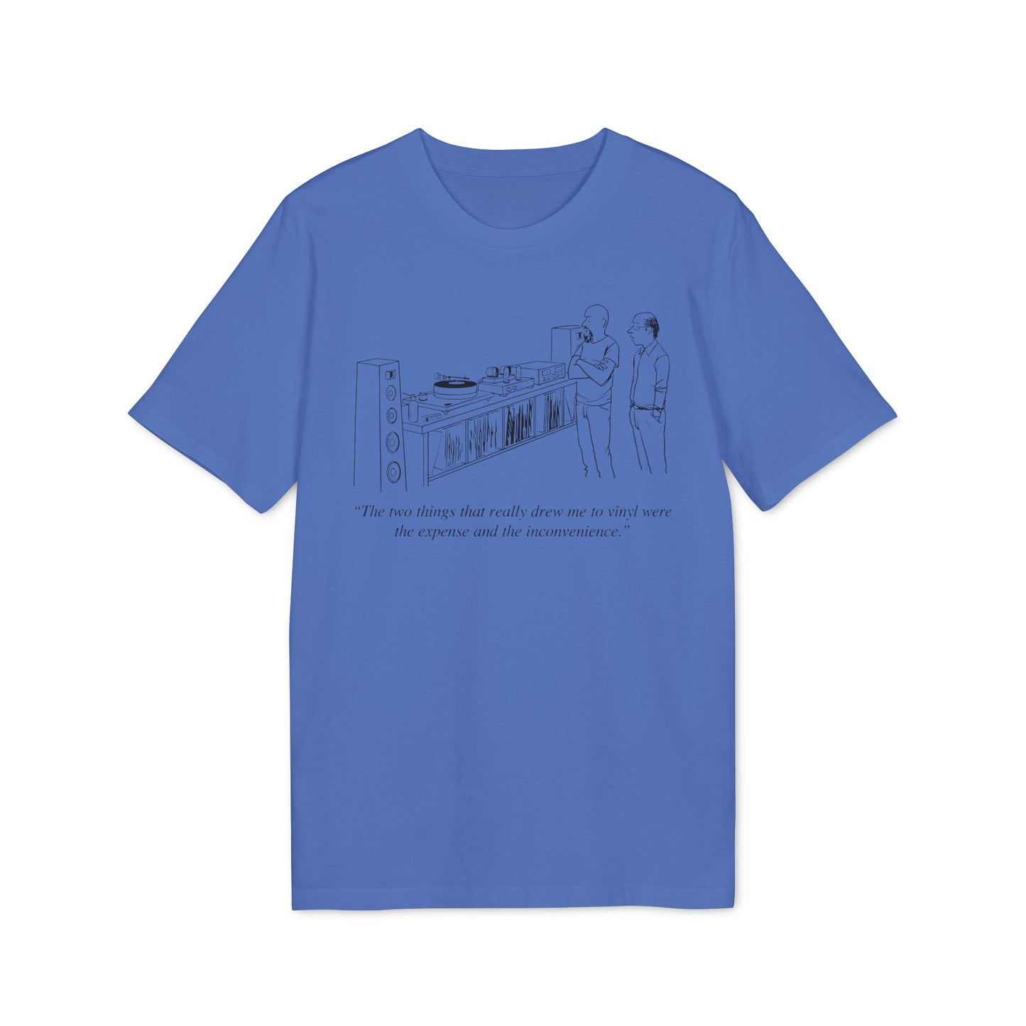 Vinyl Inconvenience Camiseta (Algodón Orgánico)