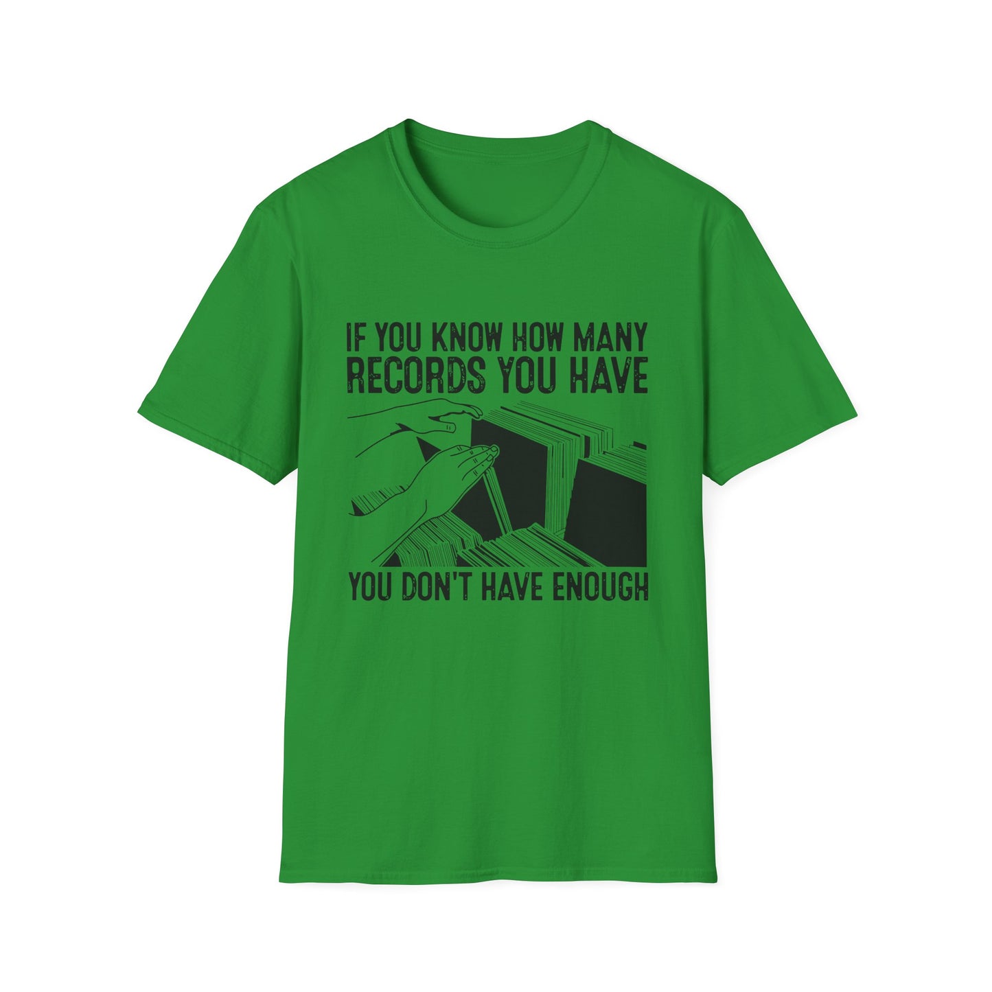 If You Know How Many Records You Have Camiseta