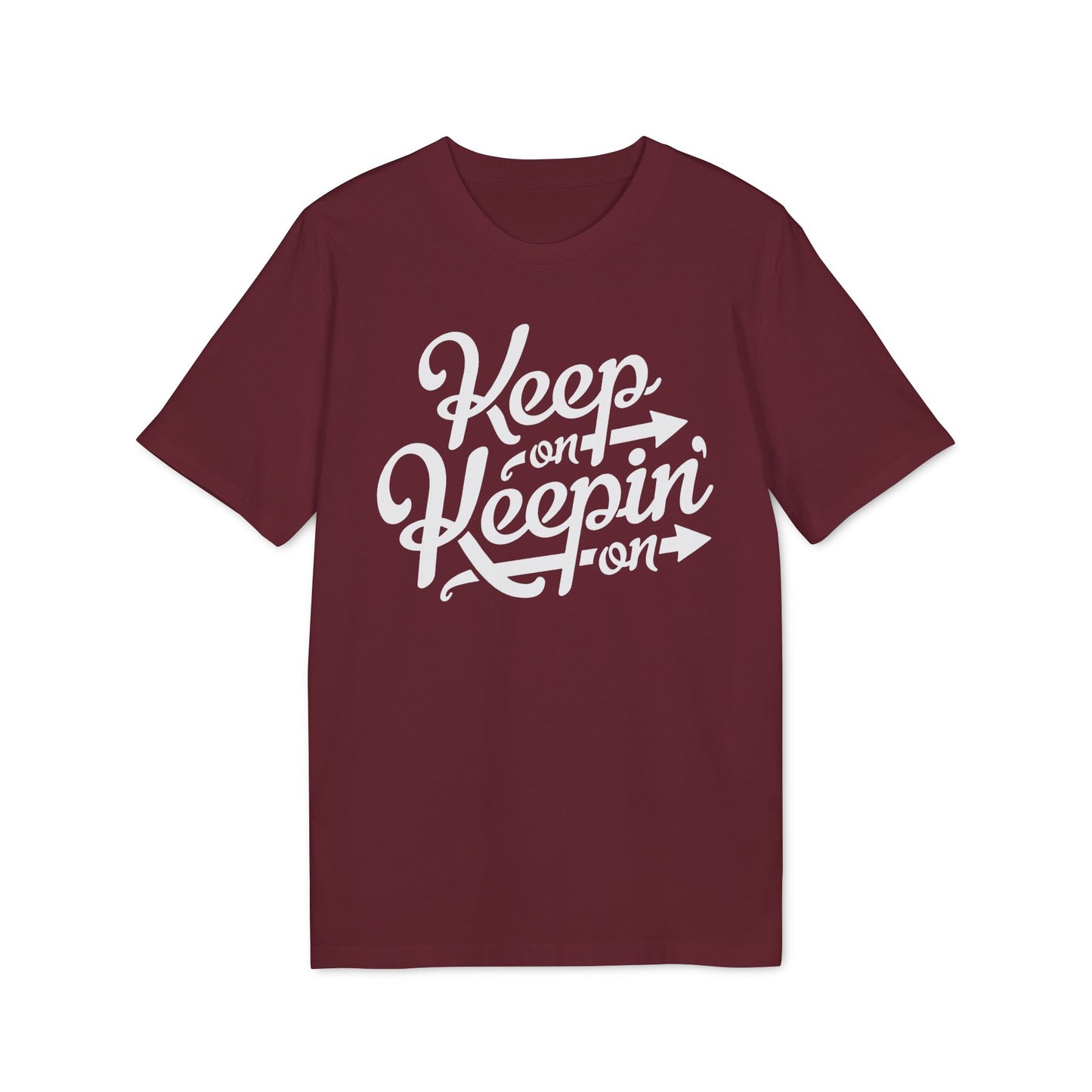 Keep On Keepin' On Camiseta (Algodón Orgánico)