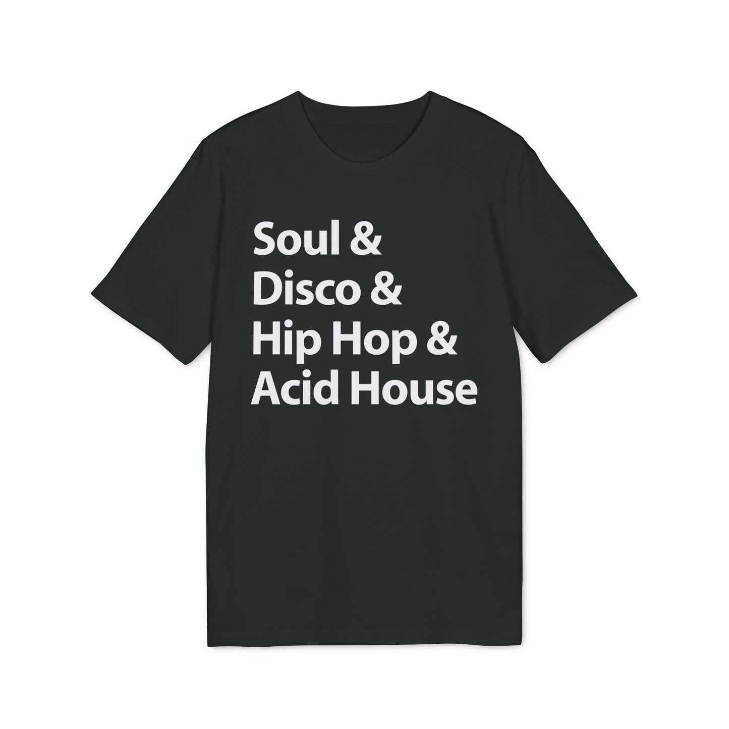 Soul Disco Hip Hop Acid House Camiseta (Algodón Orgánico)