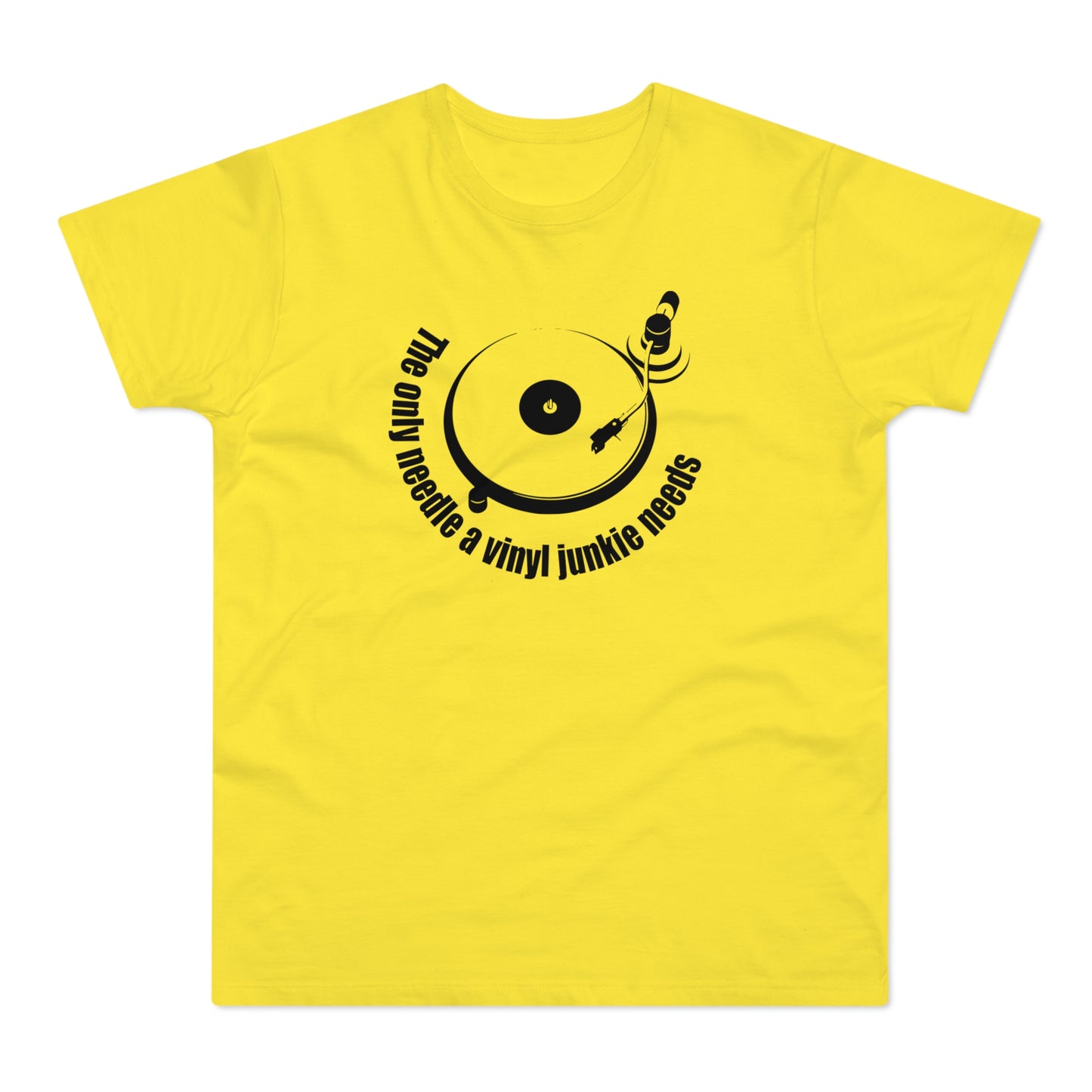 The Only Needle A Vinyl Junkie Needs Camiseta (Estándar)