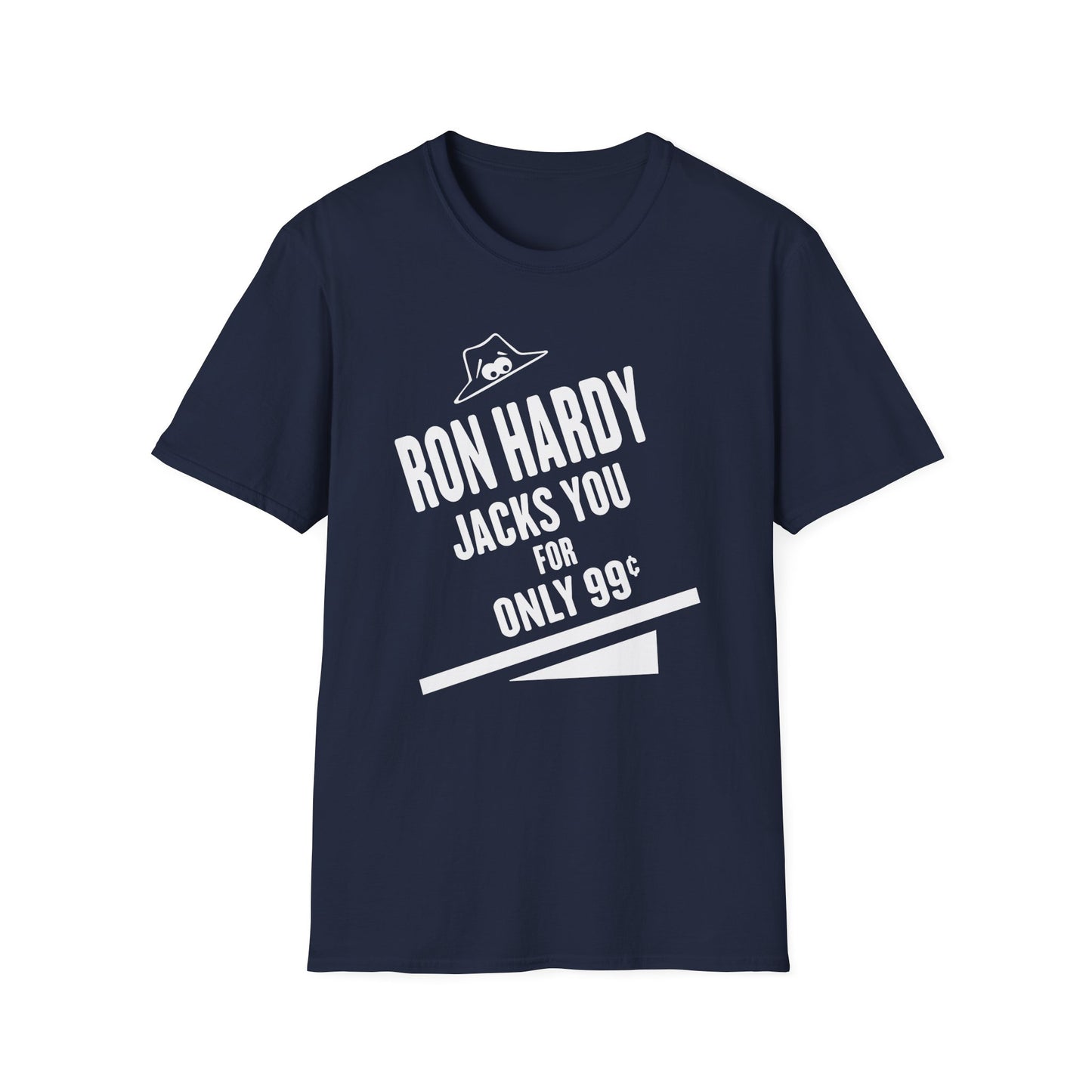 Ron Hardy Jacks You Camiseta - Ligera