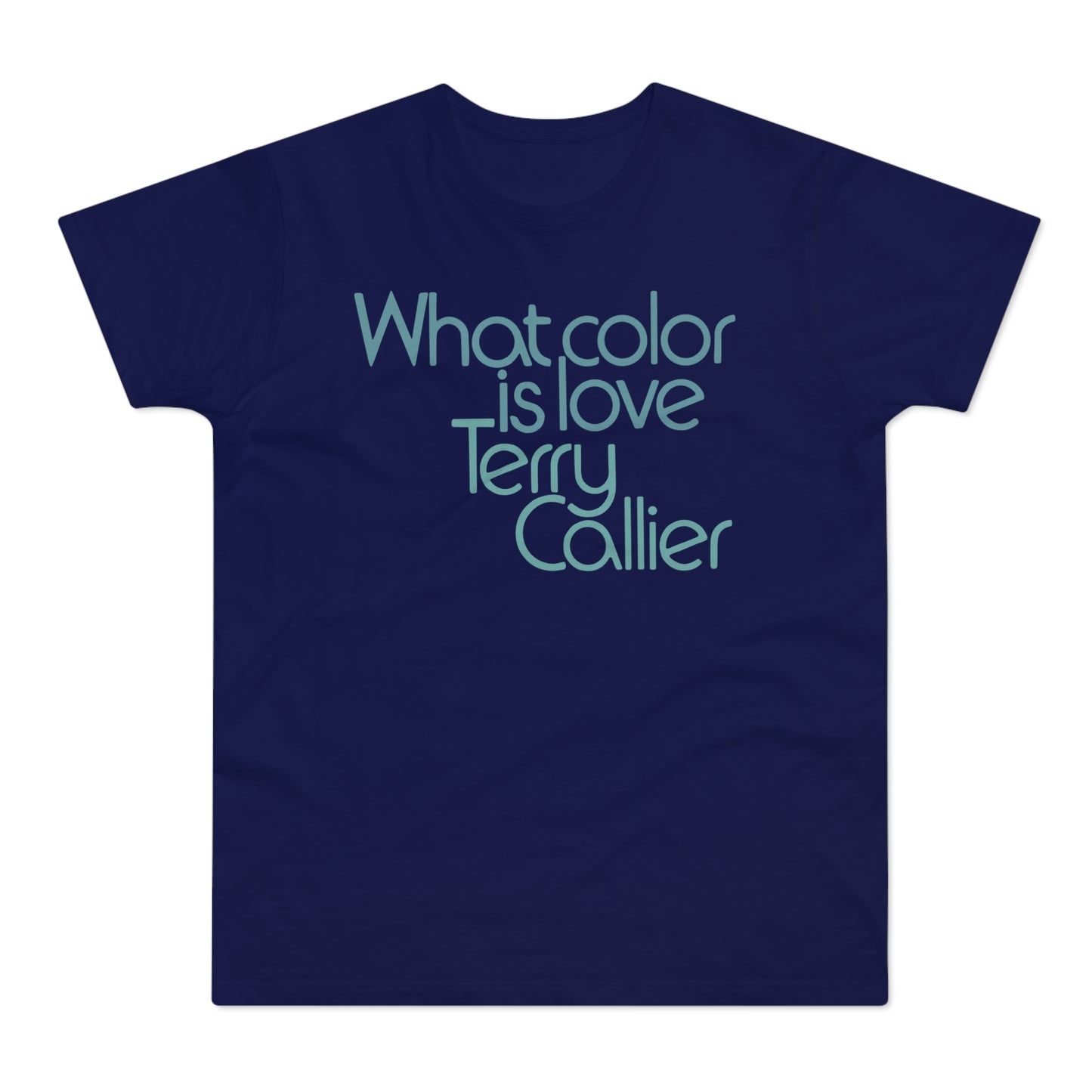 What Color Is Love Terry Callier Camiseta (Estándar)
