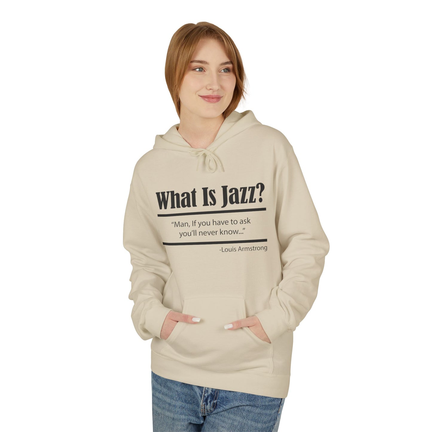 What Is Jazz? Louie Armstrong Hoodie / Hoody