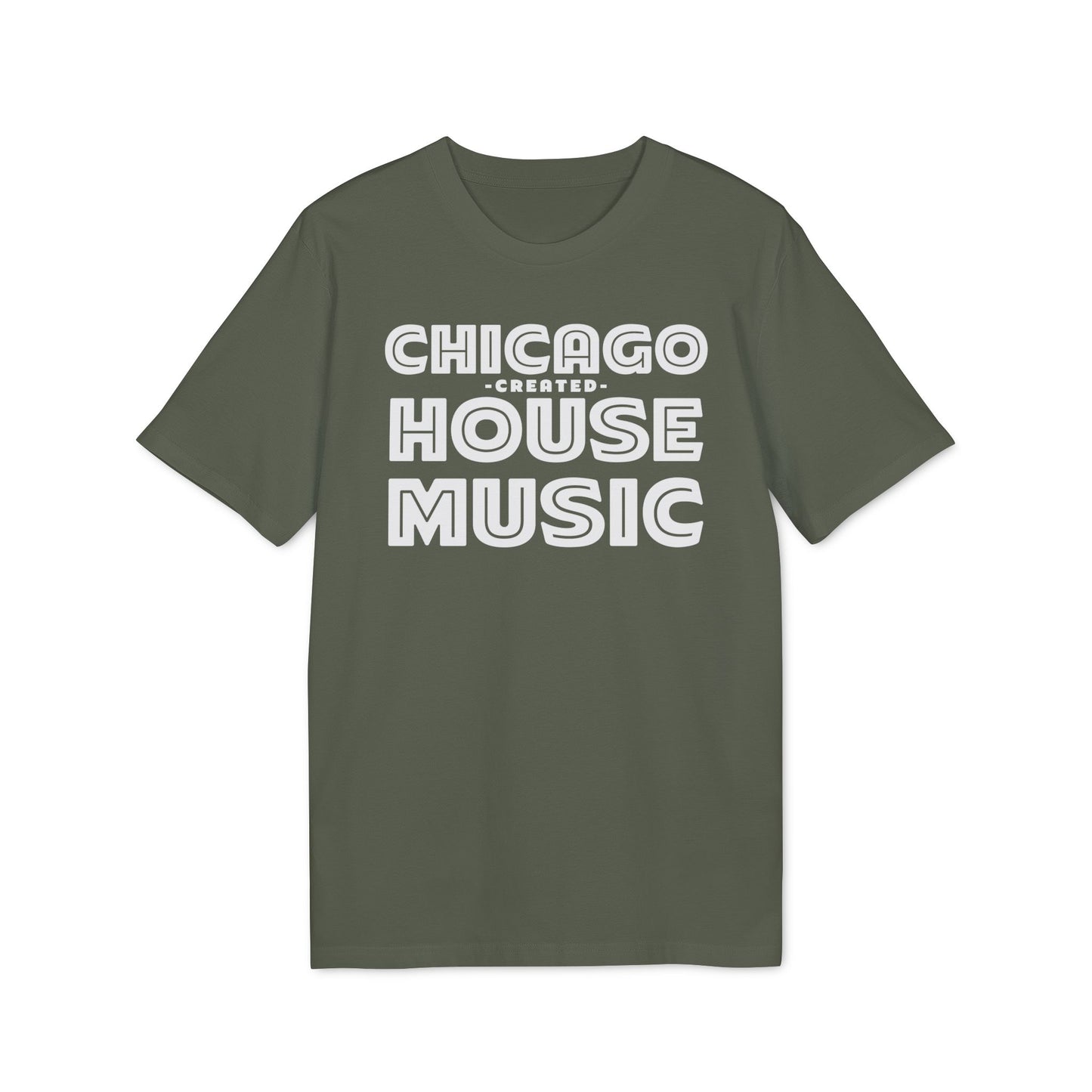 Chicago Created House Music Camiseta (Algodón Orgánico)