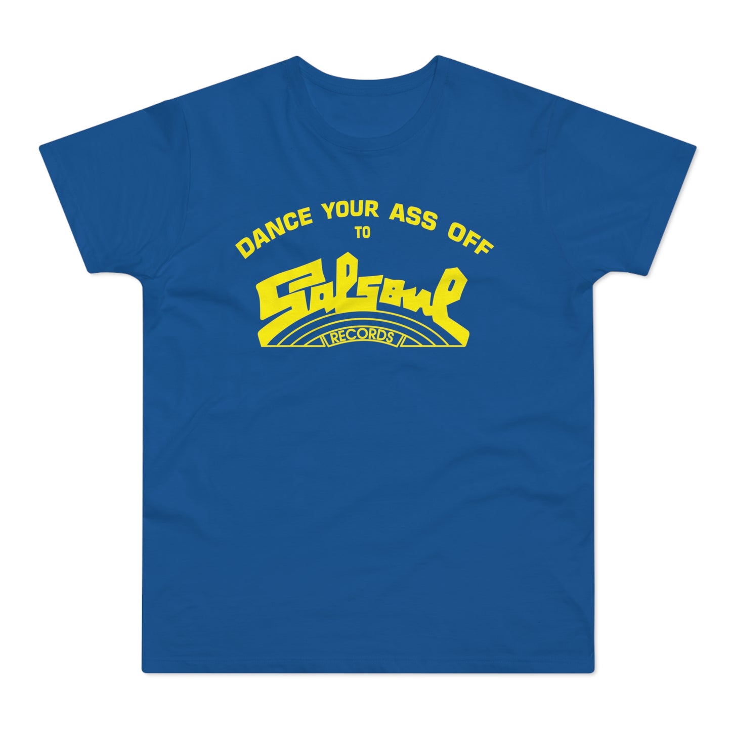 Dance Your Ass Off Salsoul Records Camiseta (Estándar)