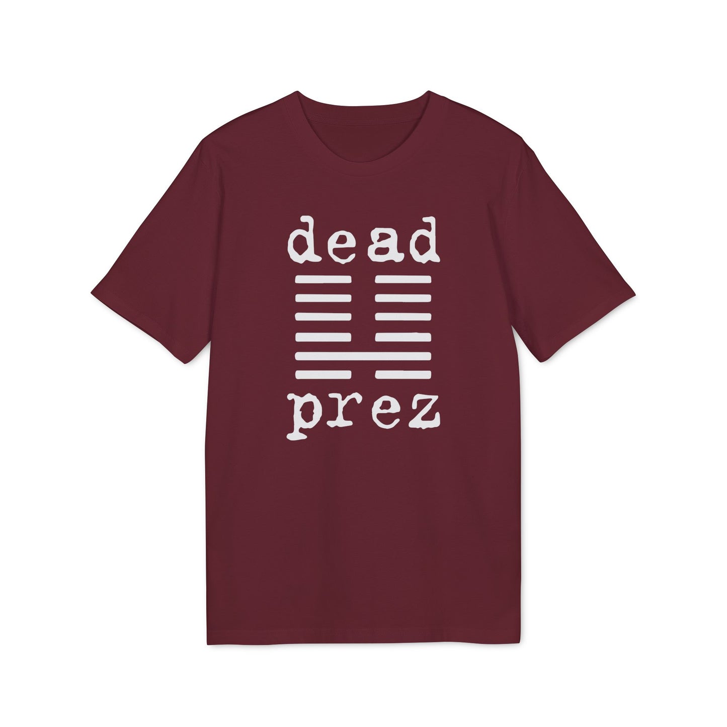 Dead Prez Camiseta (Algodón Orgánico)