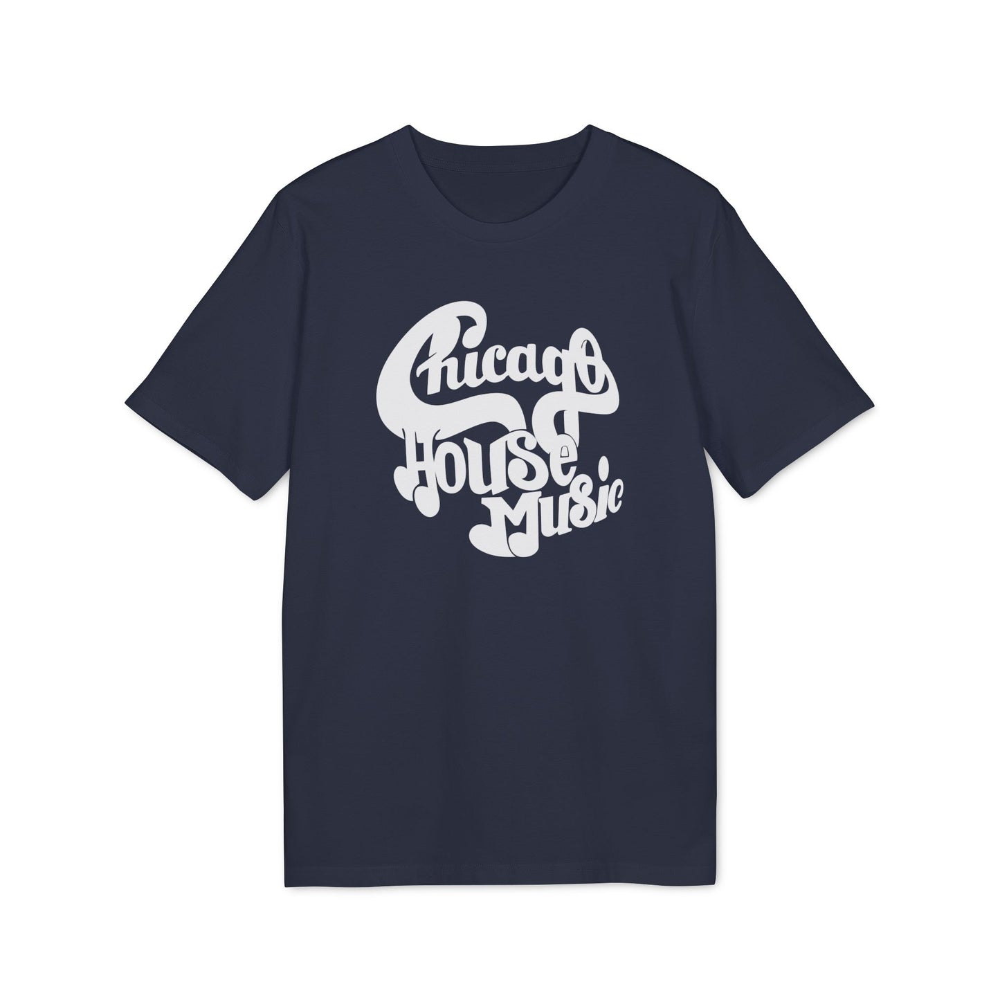 Chicago House Music Camiseta (Algodón Orgánico)