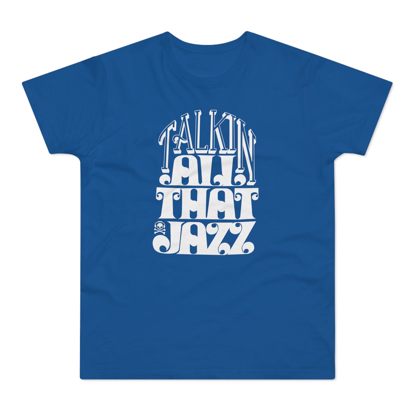 Talking All That Jazz Camiseta (Estándar)