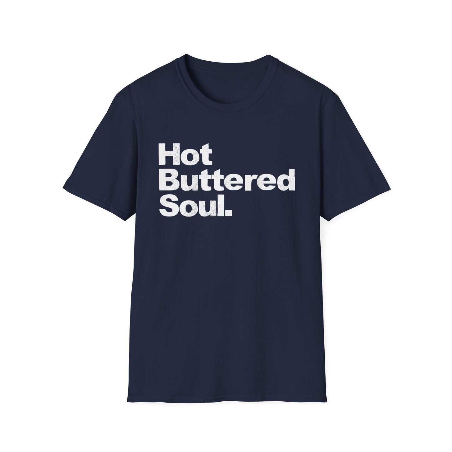 Hot Buttered Soul Camiseta