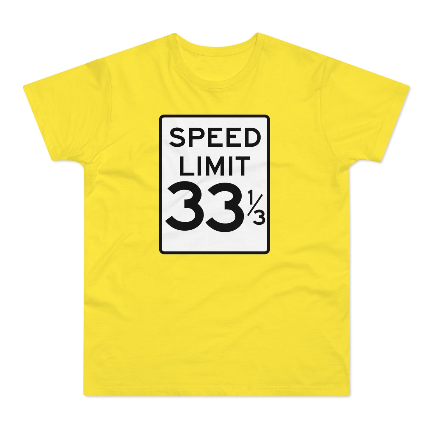 Speed Limit 33 RPM Camiseta (Estándar)