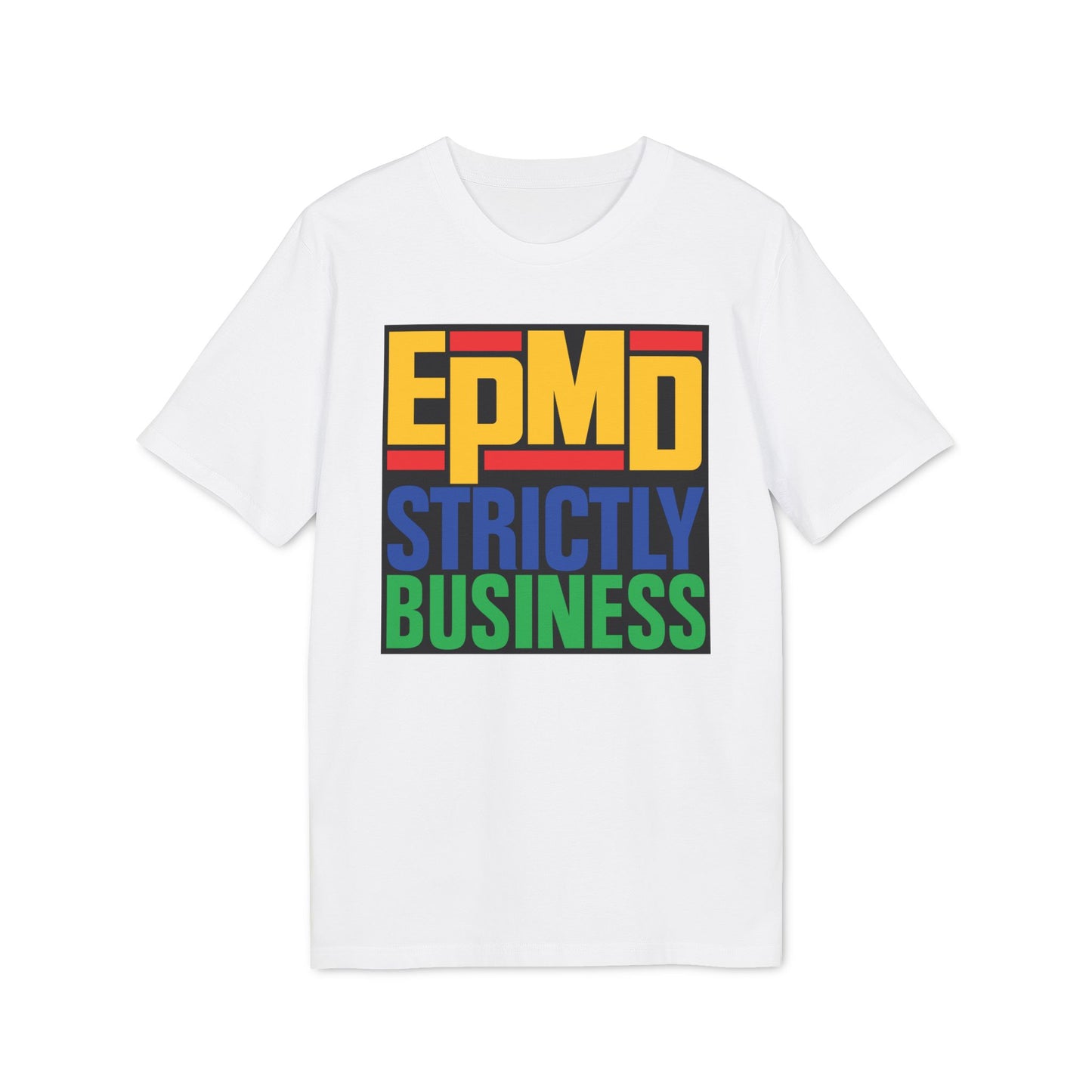 EPMD Strictly Business Camiseta (Algodón Orgánico)