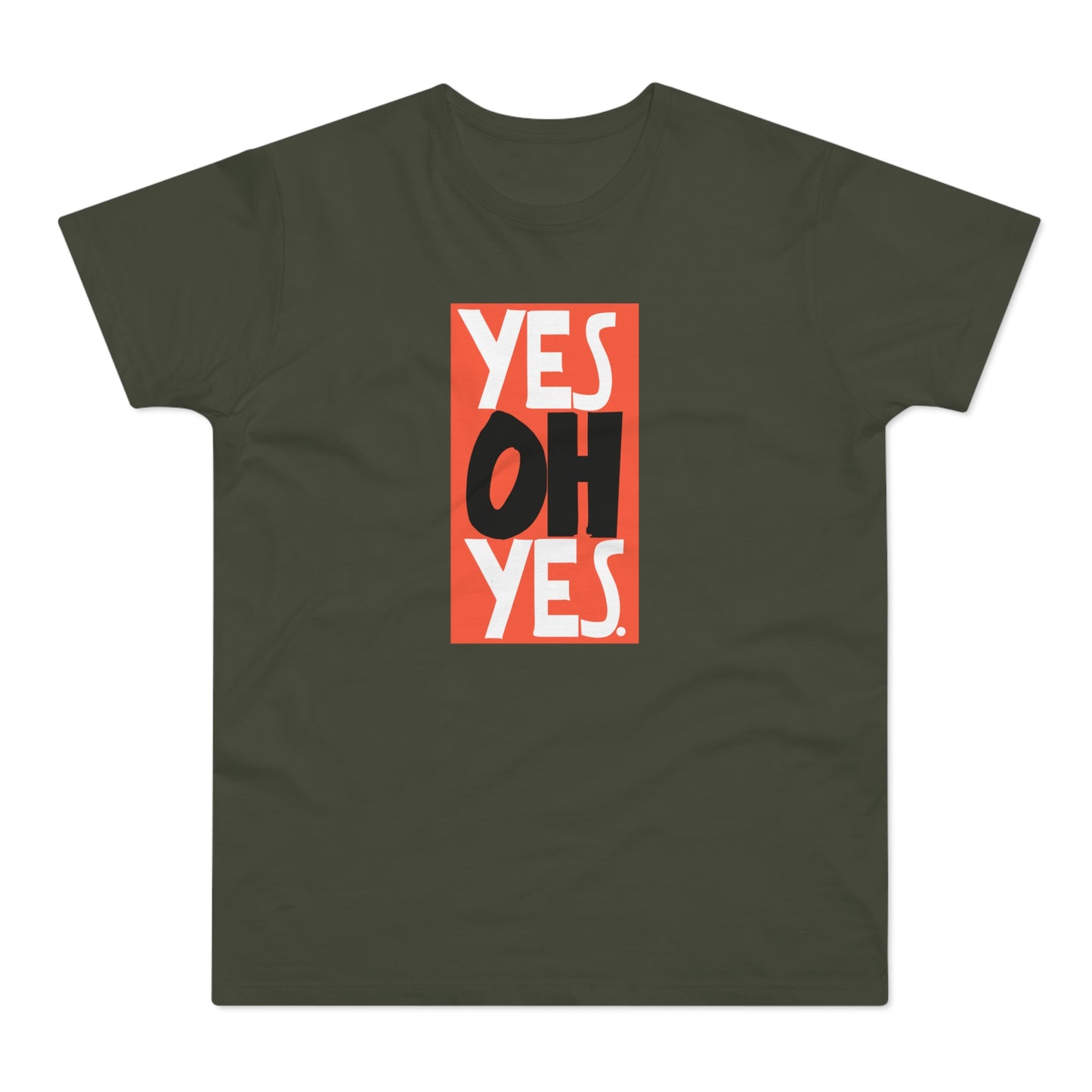 Yes Oh Yes Camiseta (Estándar)