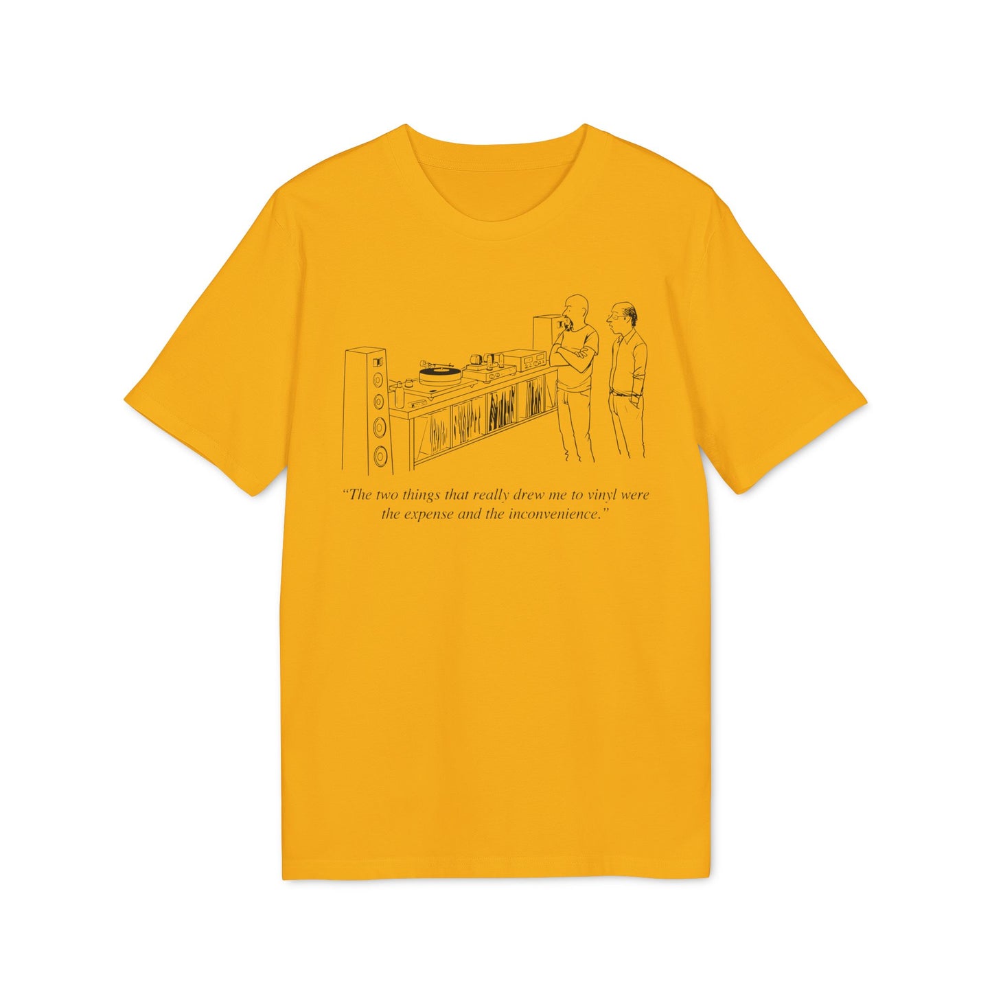 Vinyl Inconvenience Camiseta (Algodón Orgánico)
