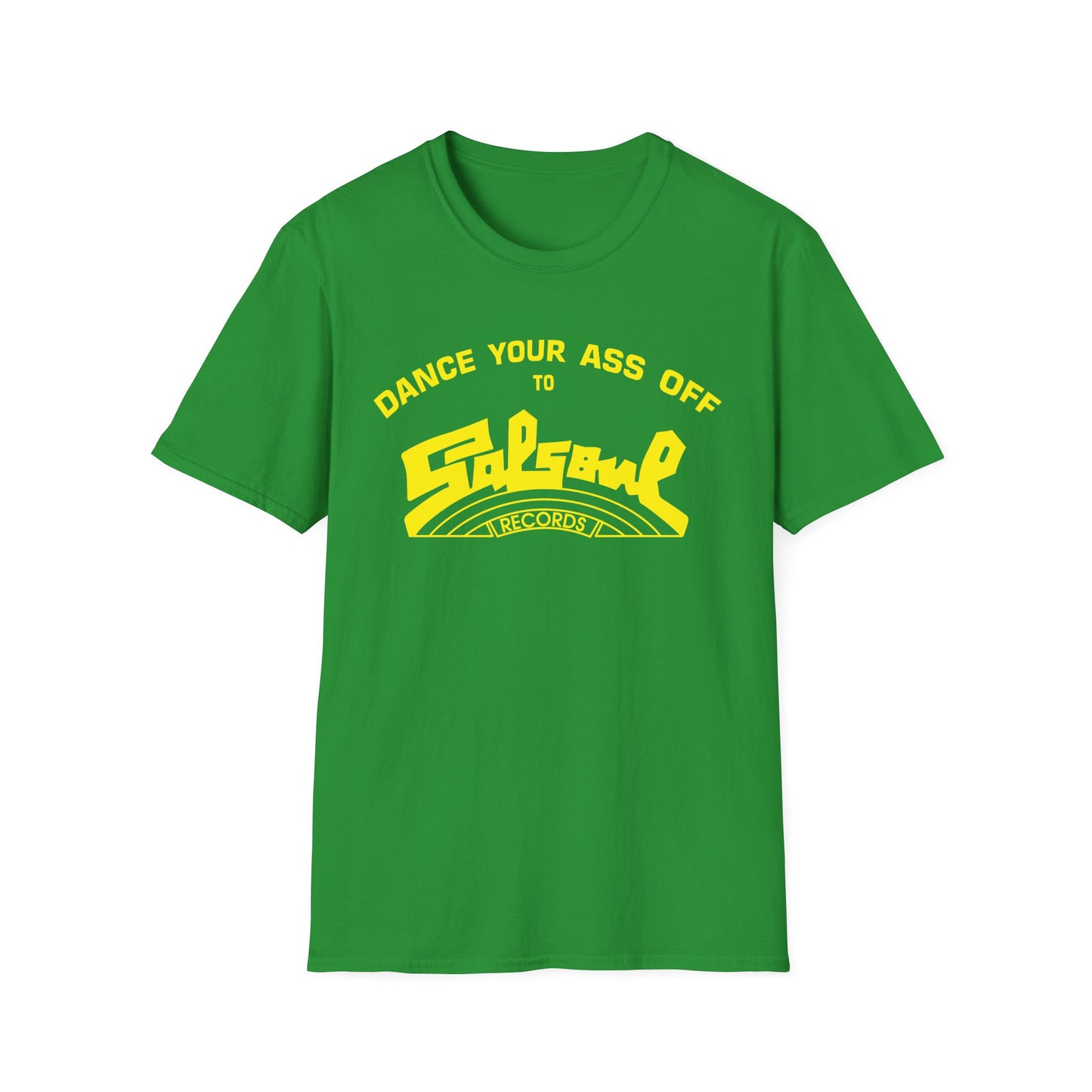 Dance Your Ass Off Salsoul Records Camiseta