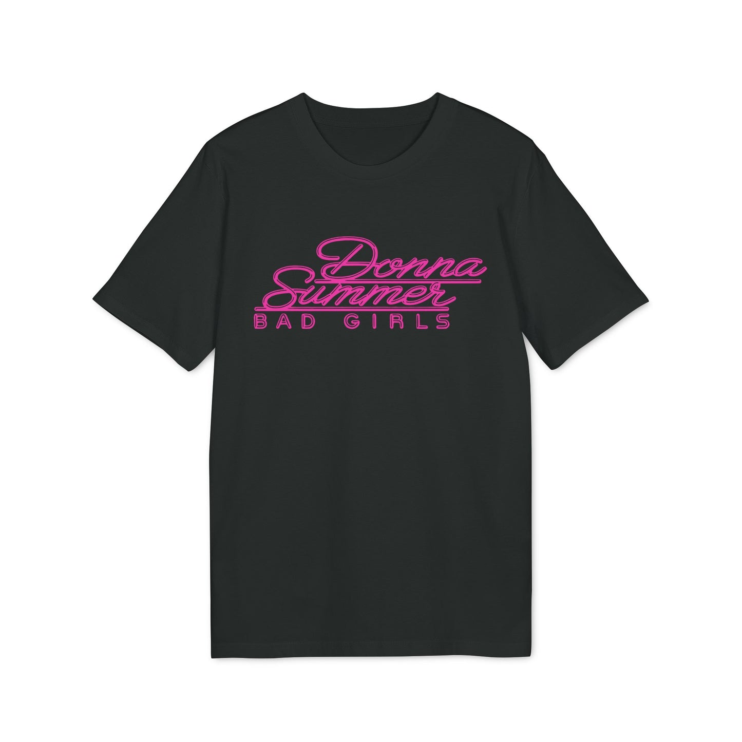 Donna Summer Bad Girls Camiseta (Algodón Orgánico)
